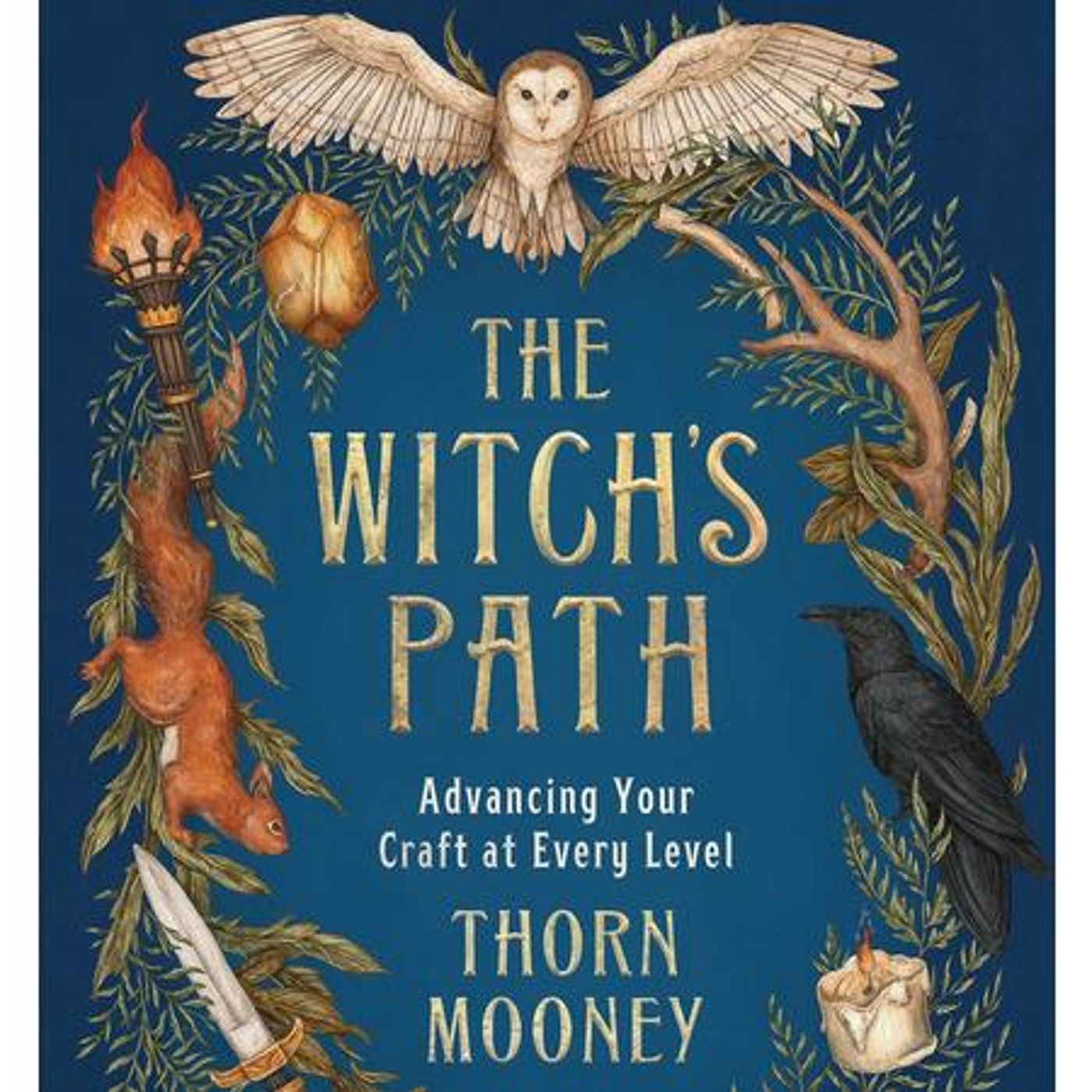 Author of  "The Witch's Path-Advancing Your Craft at Every Level" - Thorn Mooney episode artwork