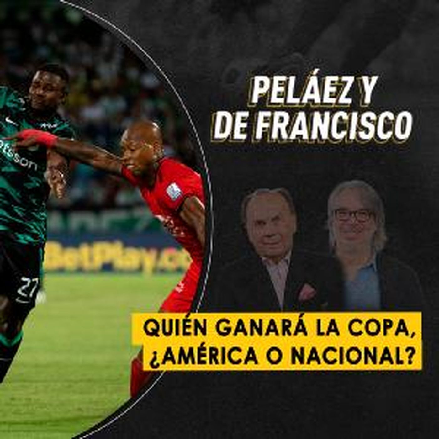 Quién ganará la Copa, ¿América o Nacional?