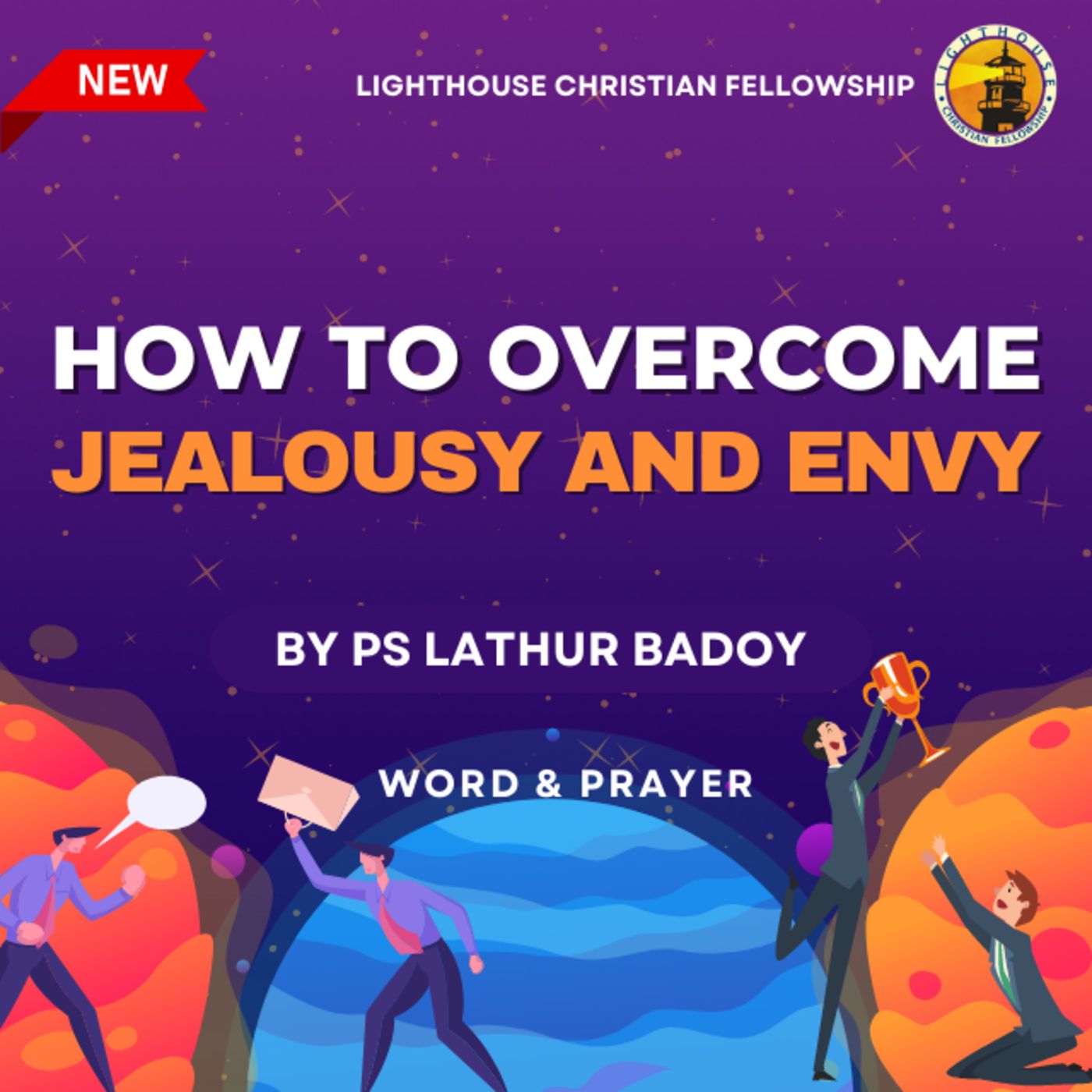 How to Overcome Jealousy and Envy by Ps Lathur Badoy