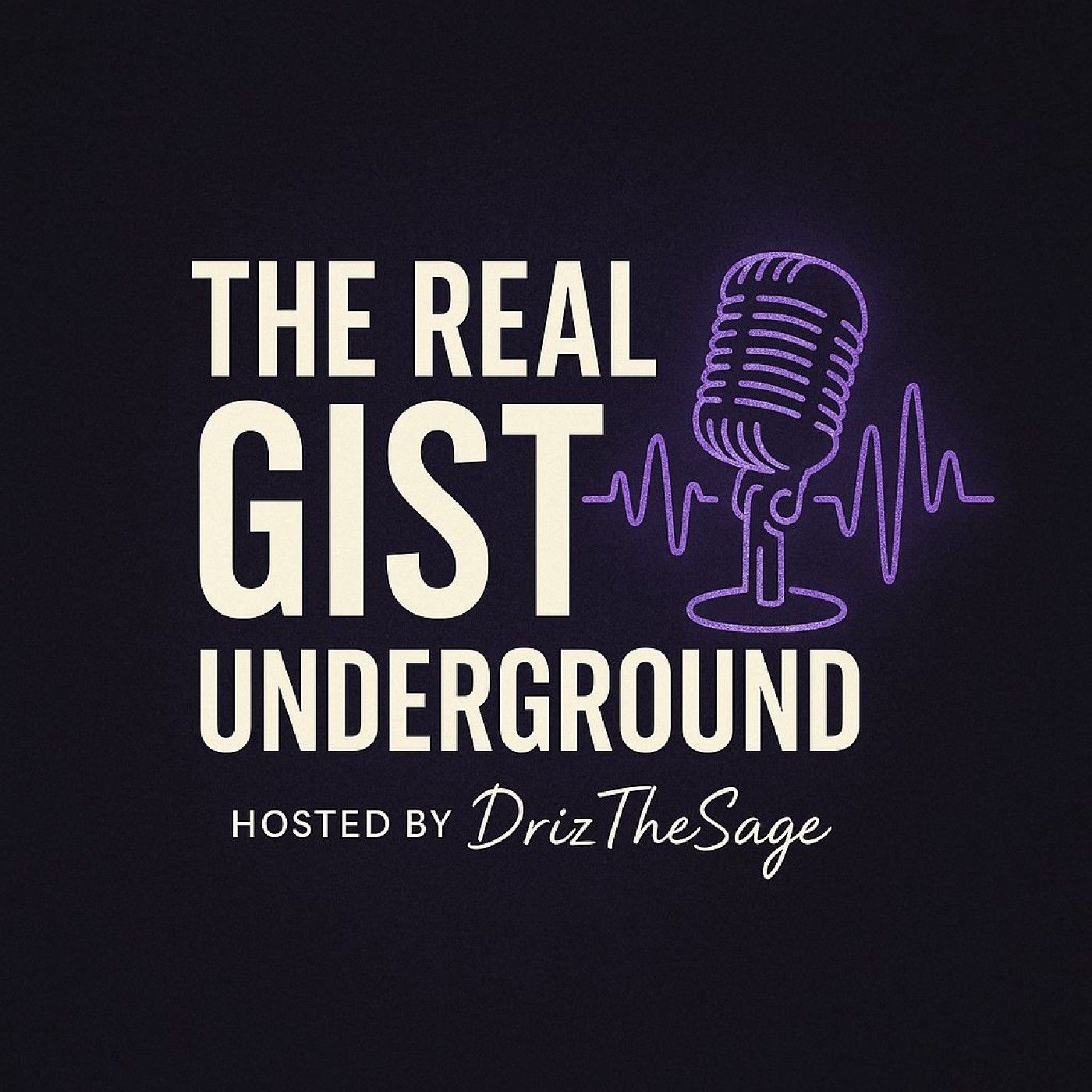 The Real Gist Underground