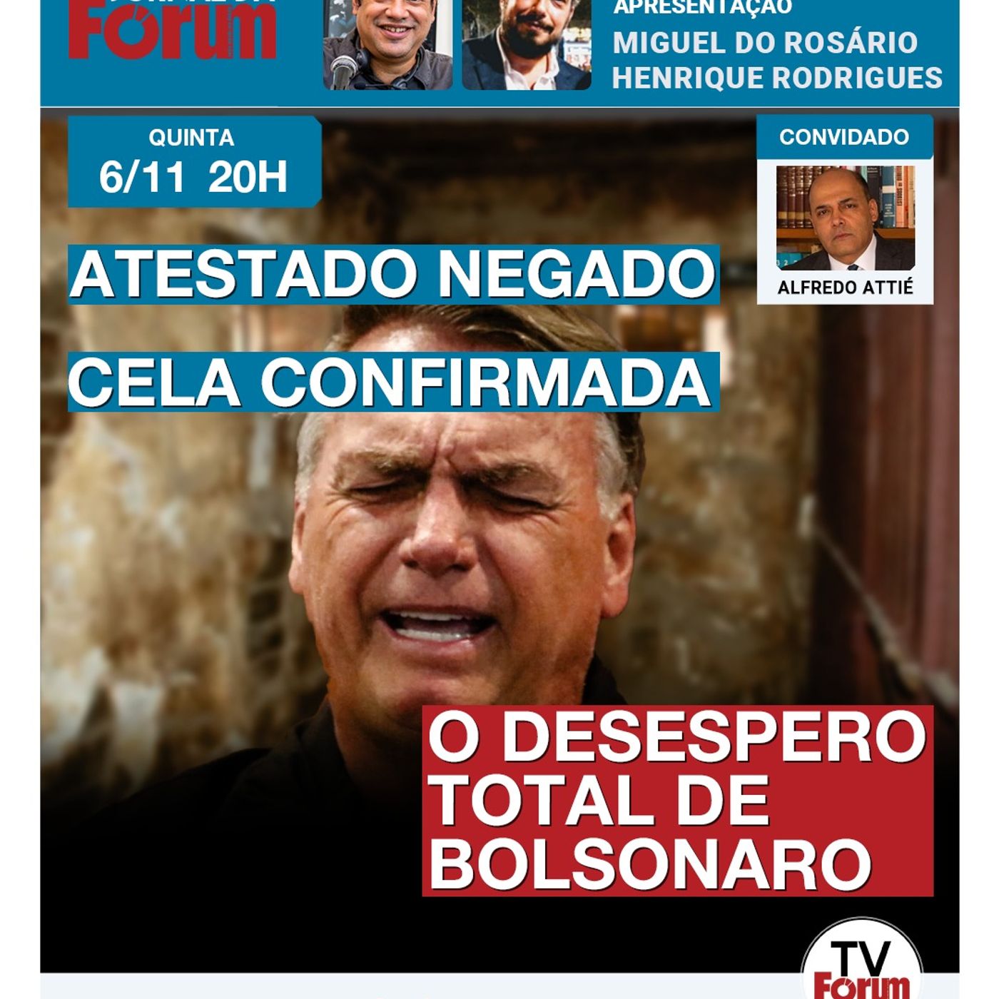 Bolsonaro em desespero total após atestado ser negado por Moraes e cela na Papuda ser confirmada episode artwork