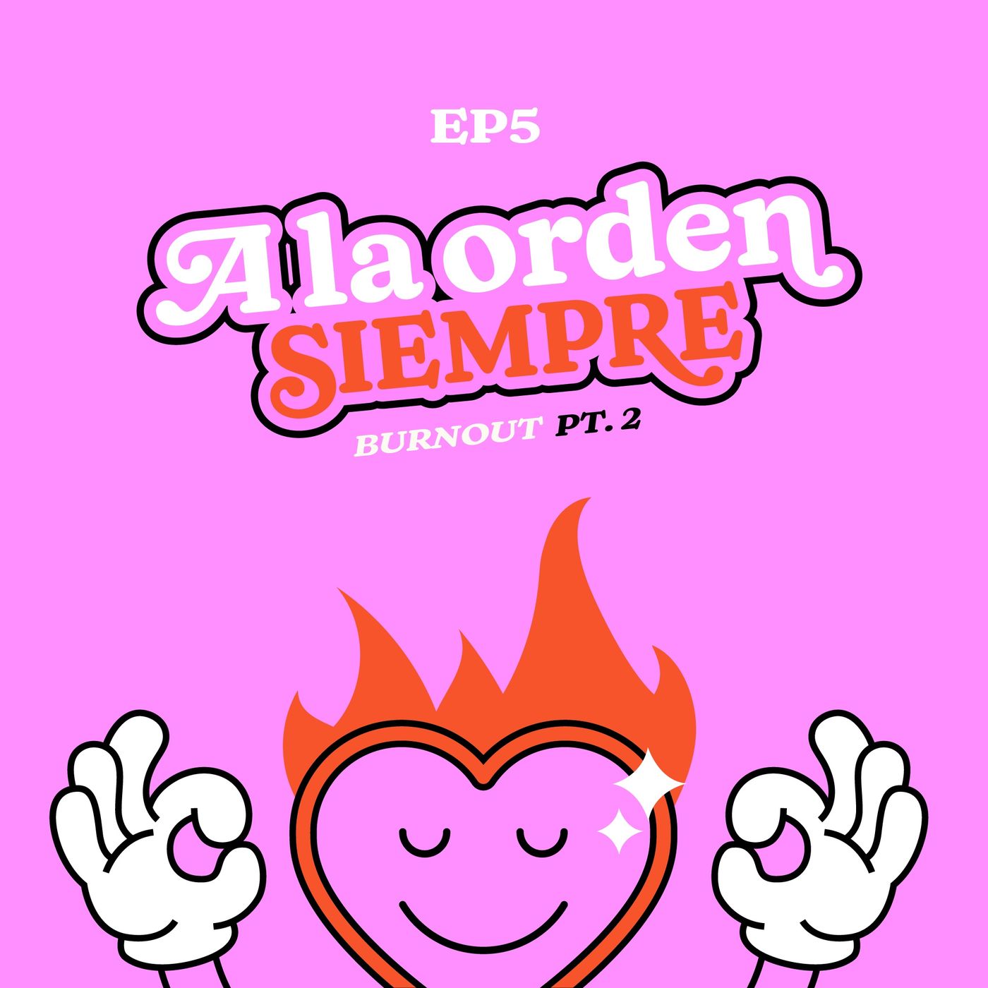 Ep5. This is not fine: Burnout