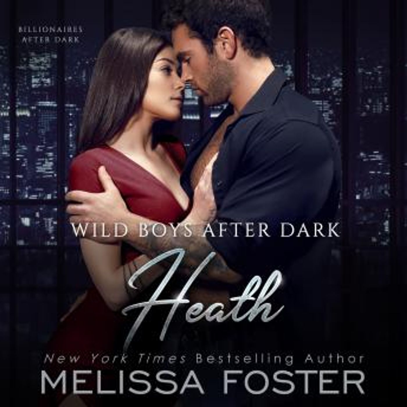 Wild Boys After Dark: Heath by Melissa Foster episode artwork