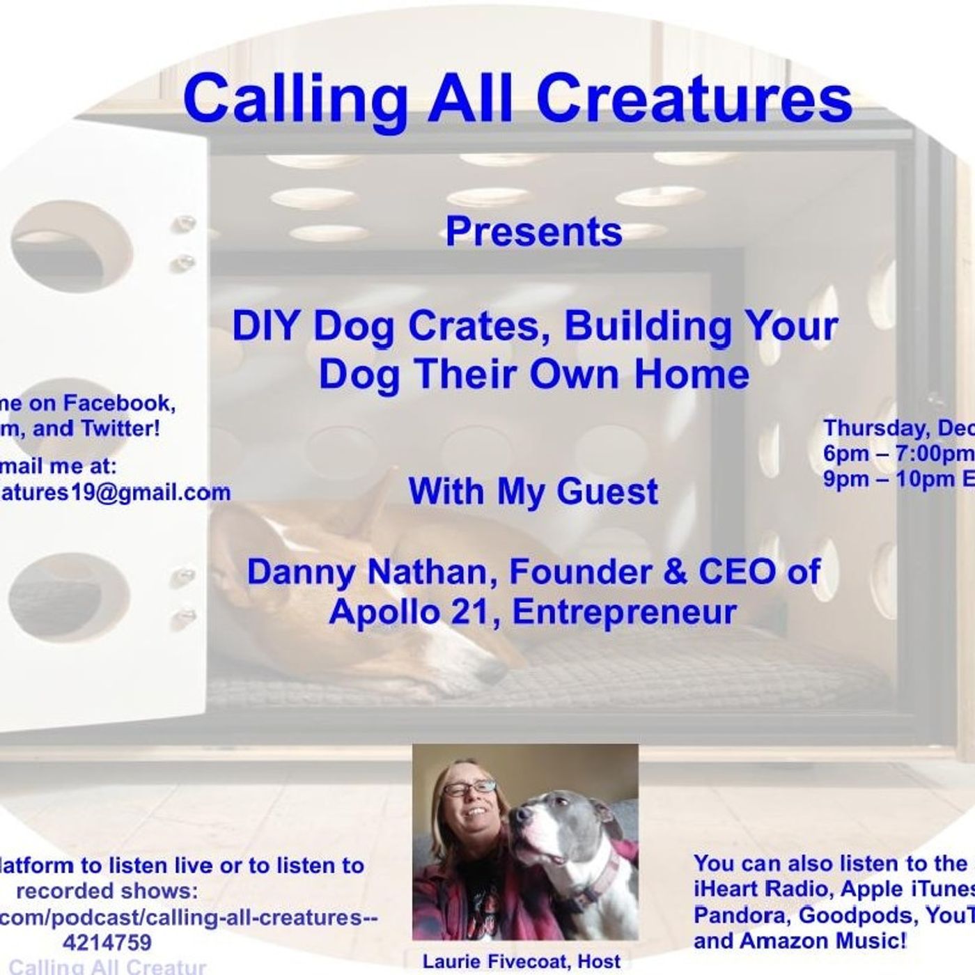Calling All Creatures Presents DIY Dog Crates, Building Your Dog Their Own Home episode artwork