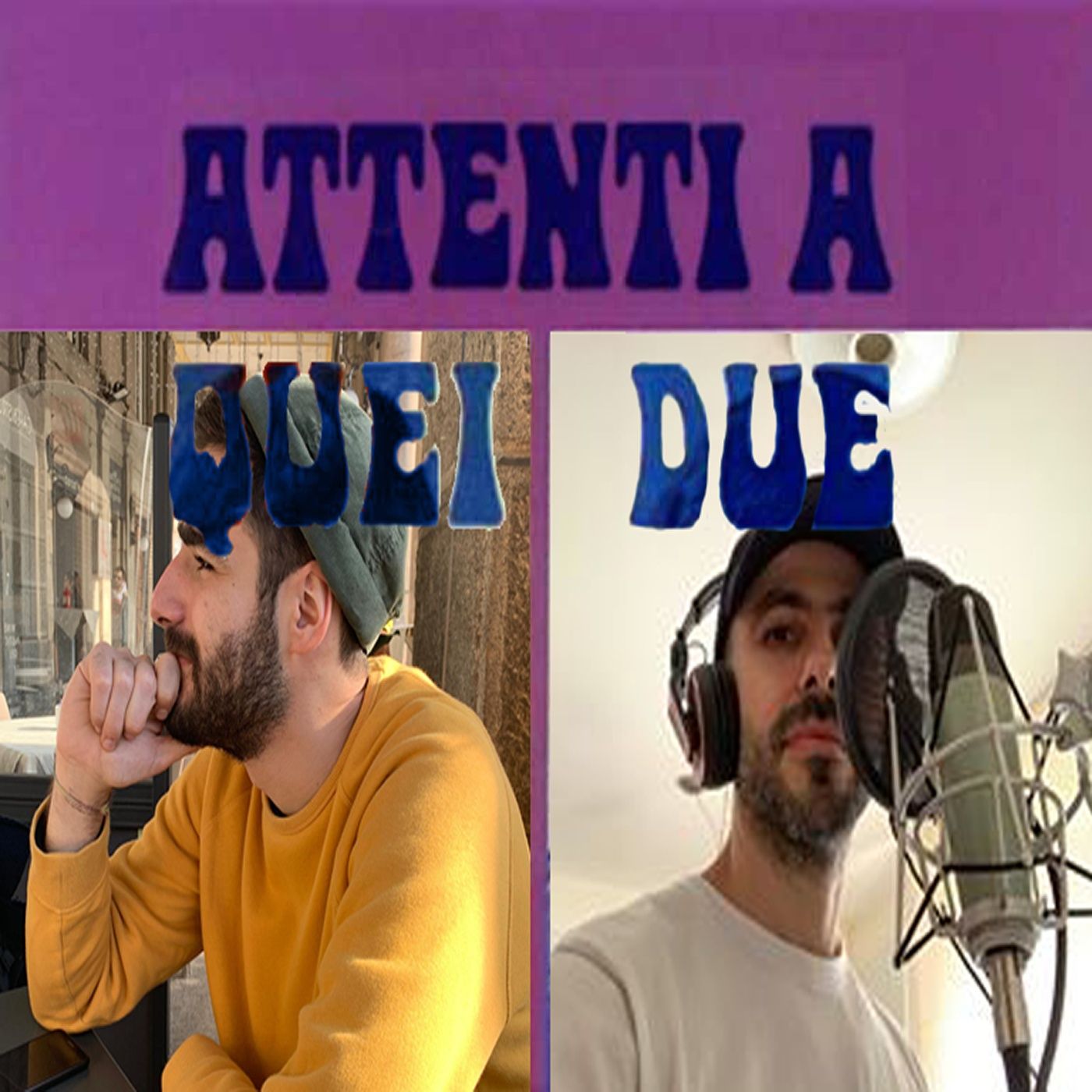 Attenti a quei due