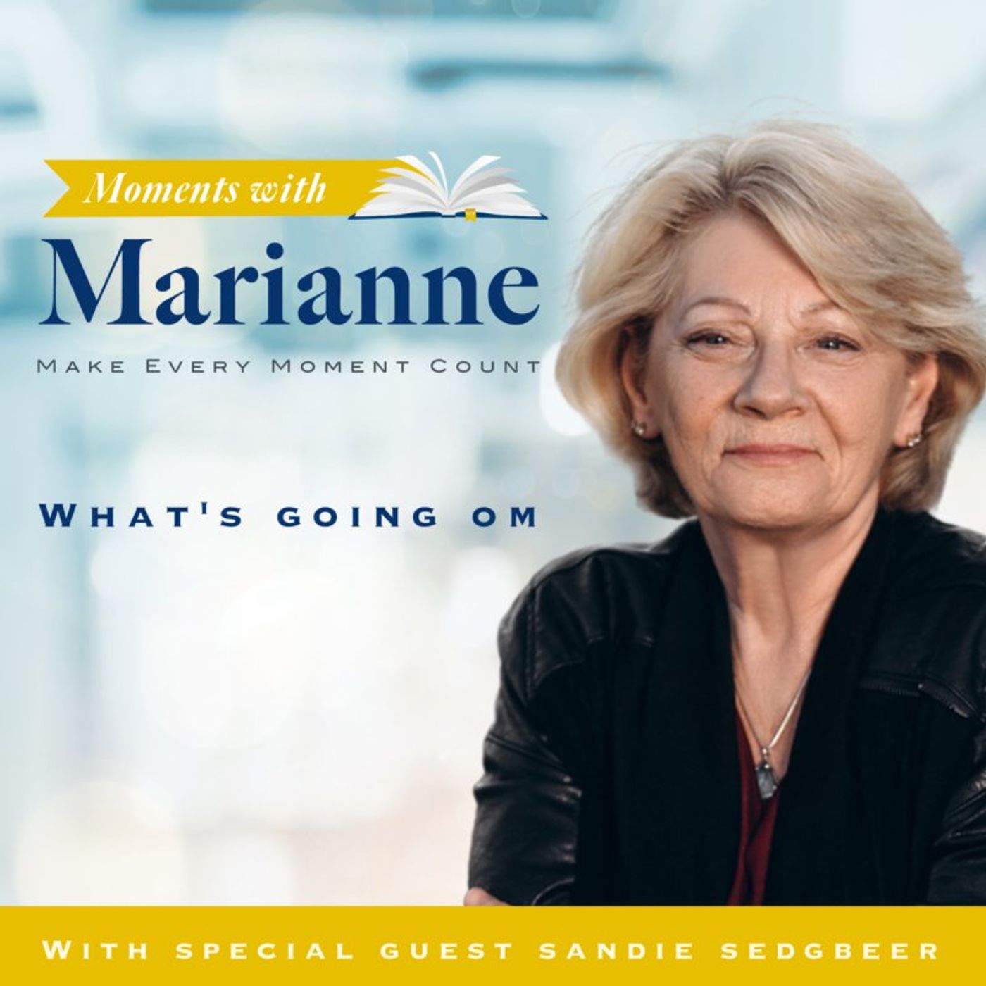 Moments with Marianne