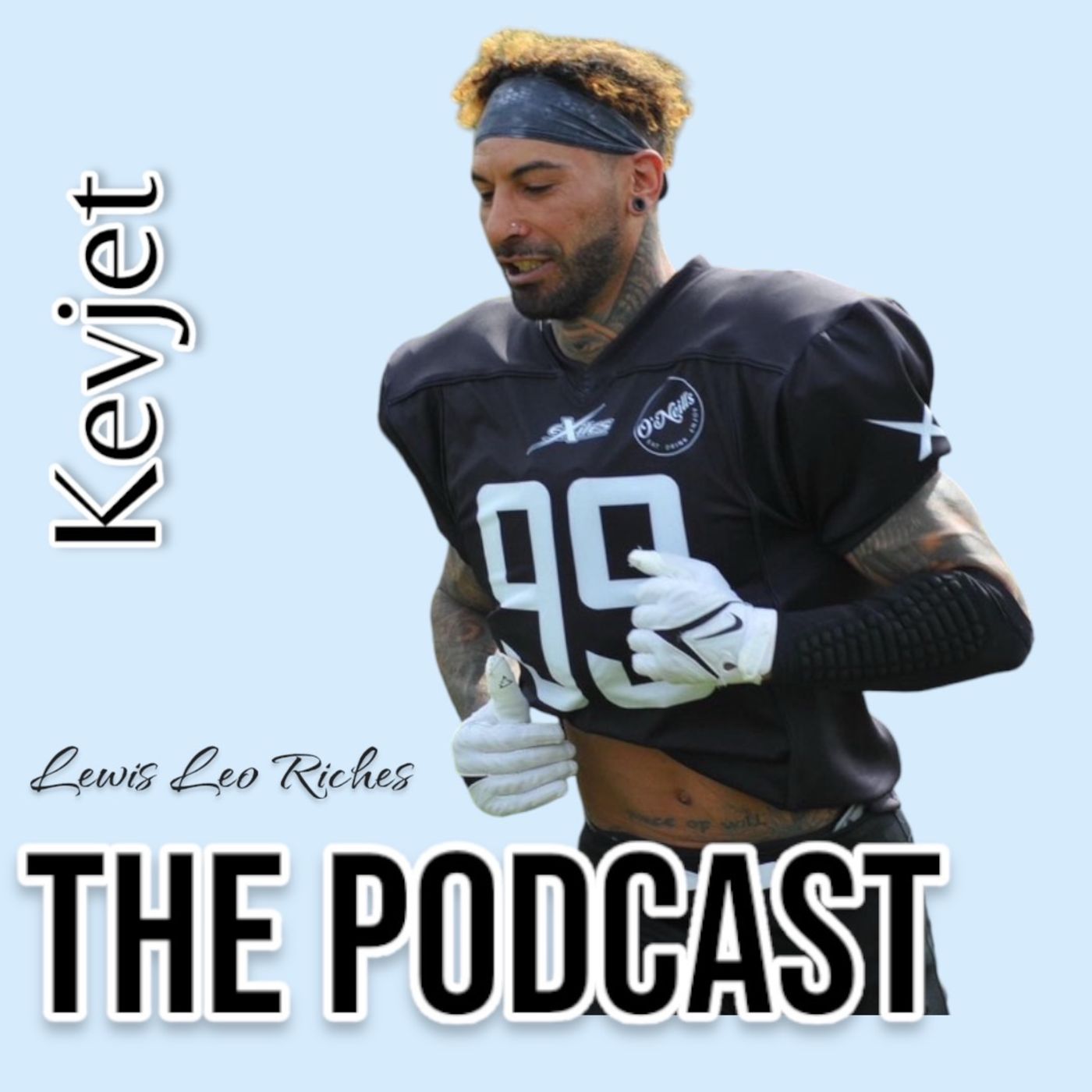 Kevjet - The Podcast