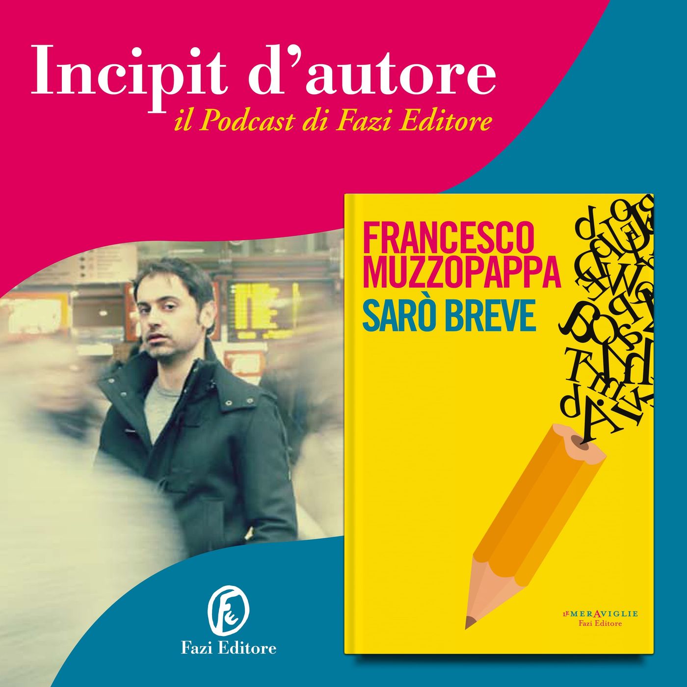 Fazi Editore - Incipit d\'autore