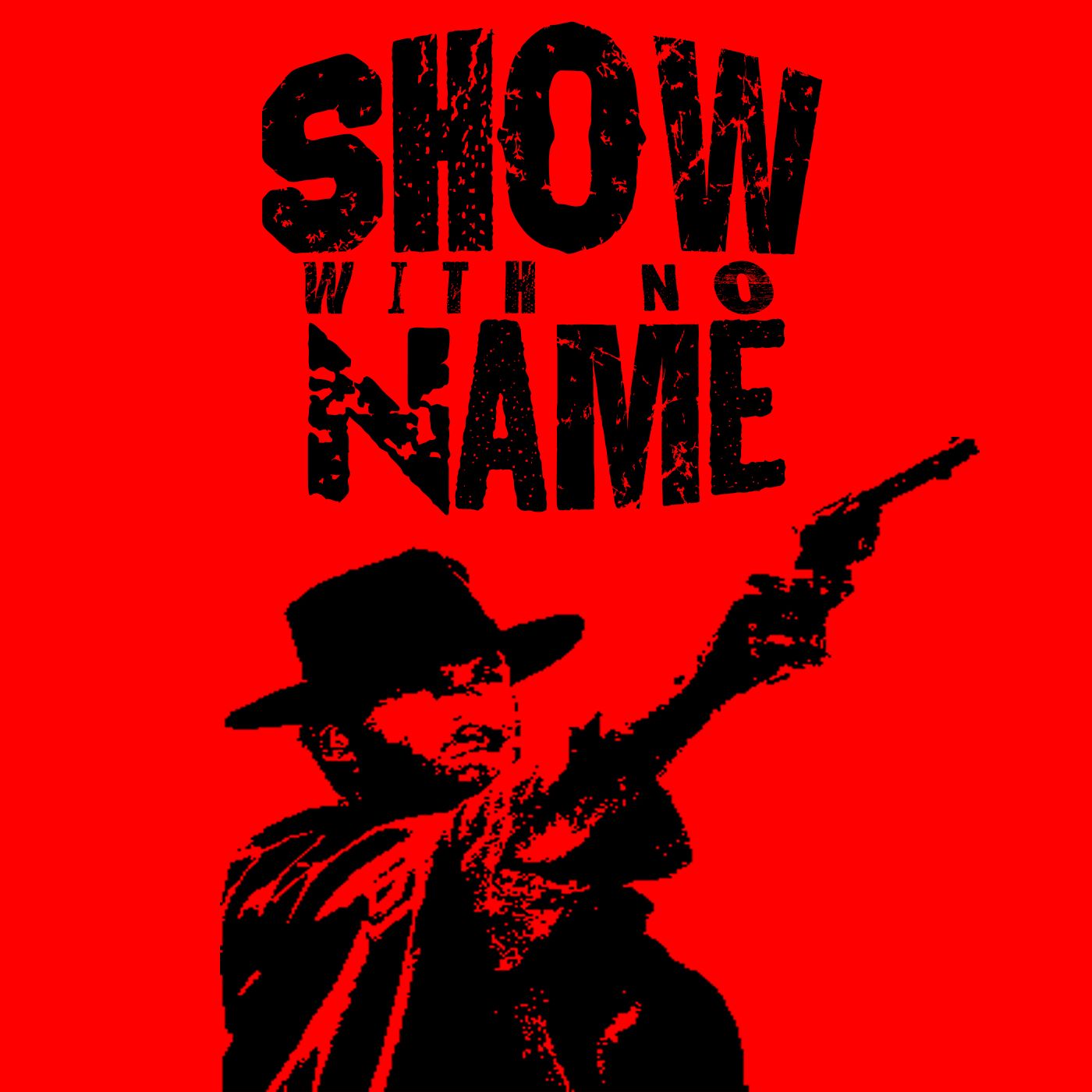 ShowWithNoName\'s show