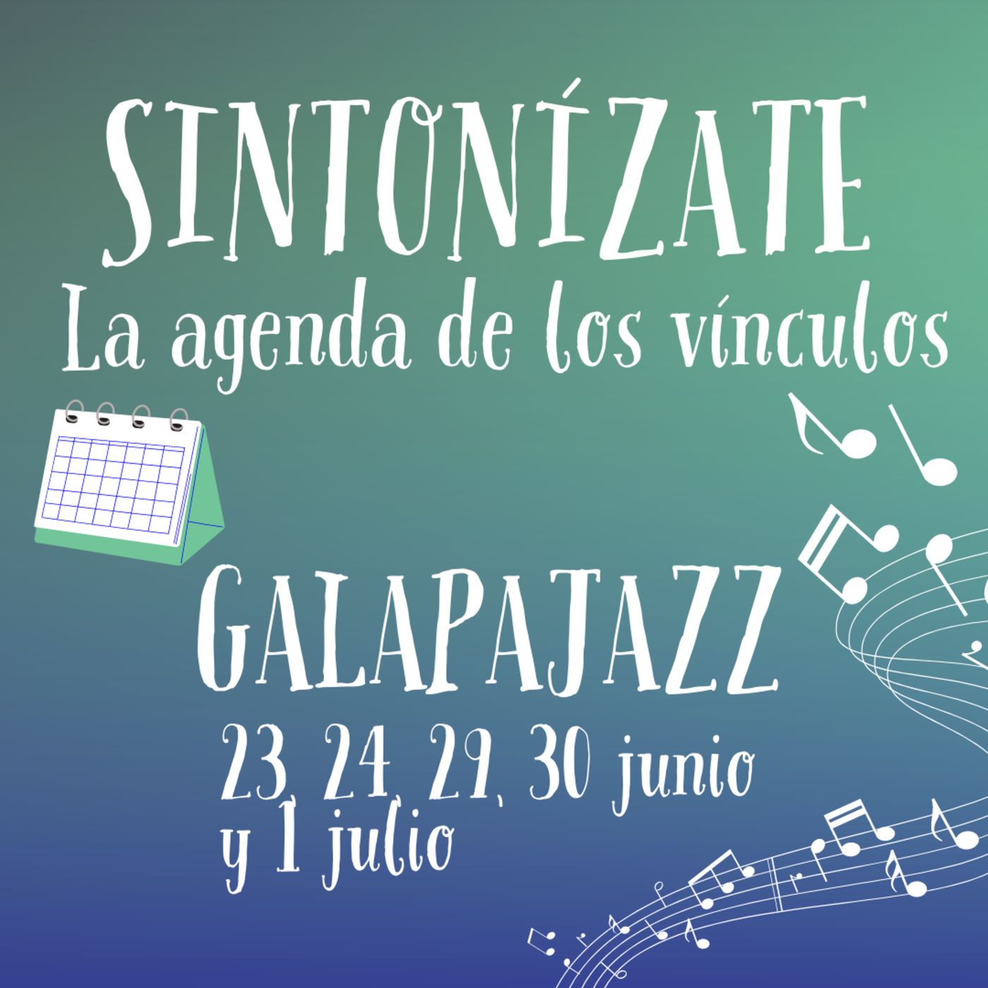 Sintonízate #2: Galapajazz 2023.