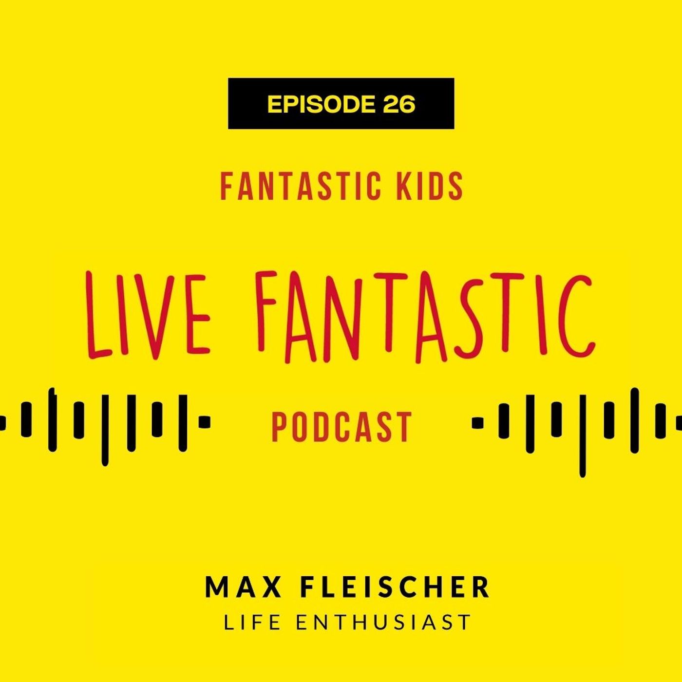 Live Fantastic