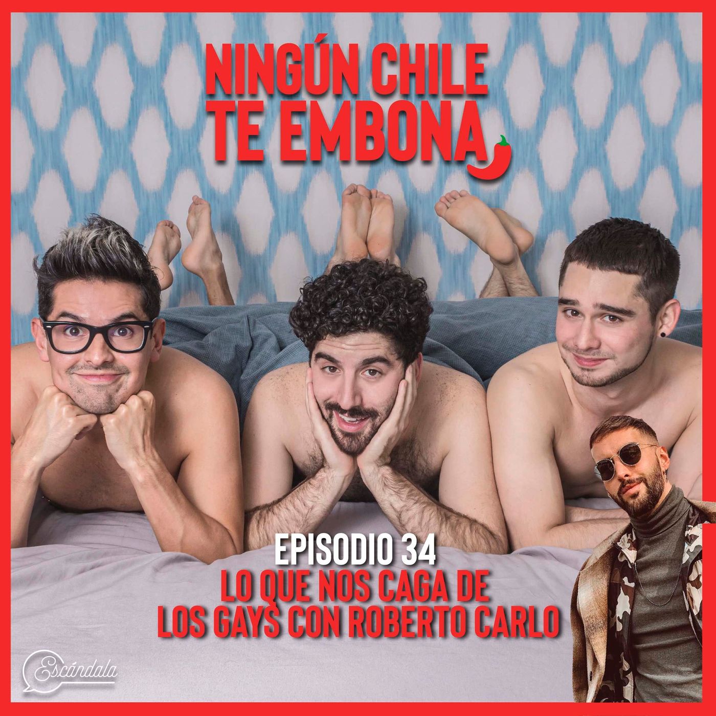 Ningún chile te embona