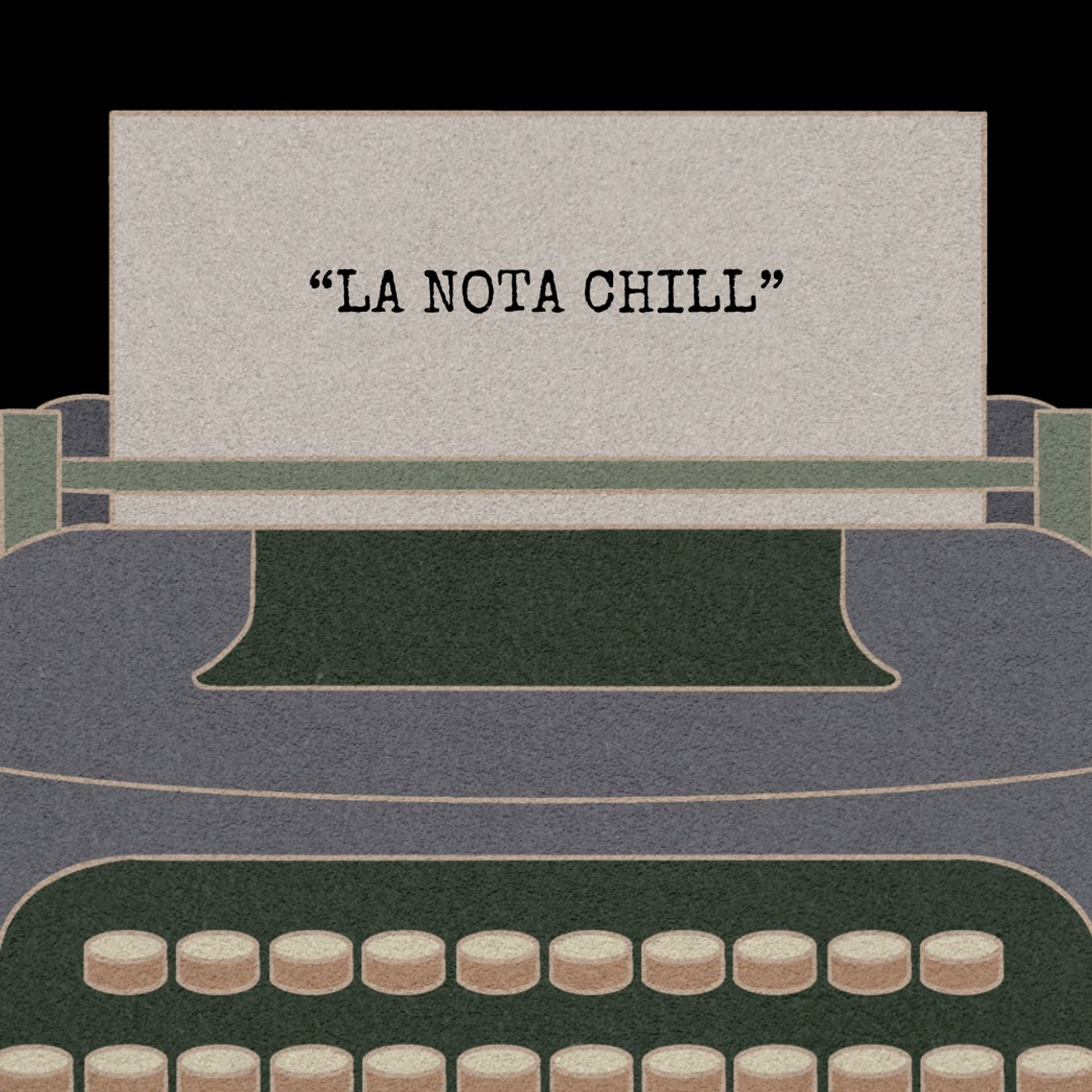 LA NOTA CHILL EPISODIO 2 episode artwork