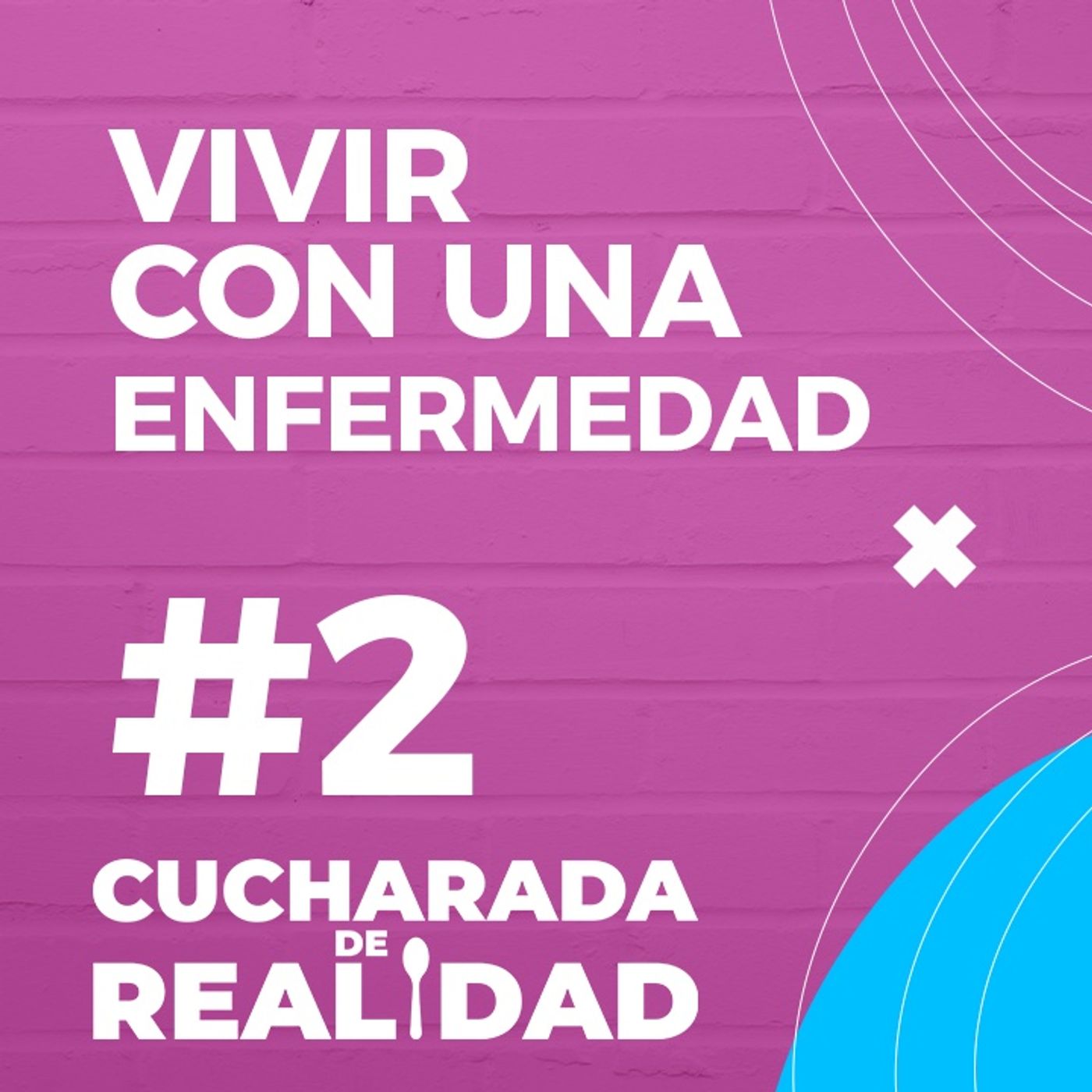 Vivir con una Enfermedad (Ep.2 Temp3)