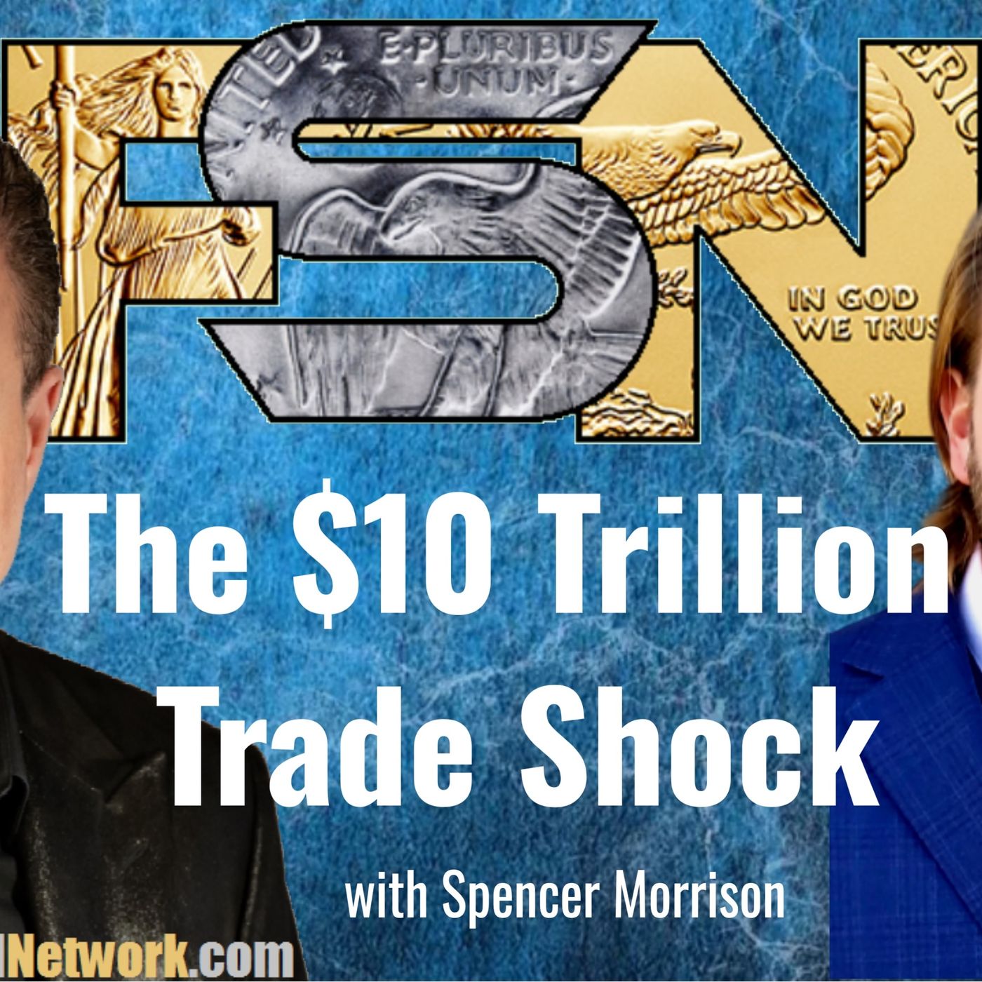 The $10 Trillion Trade Shock -  Spencer Morrison #6320