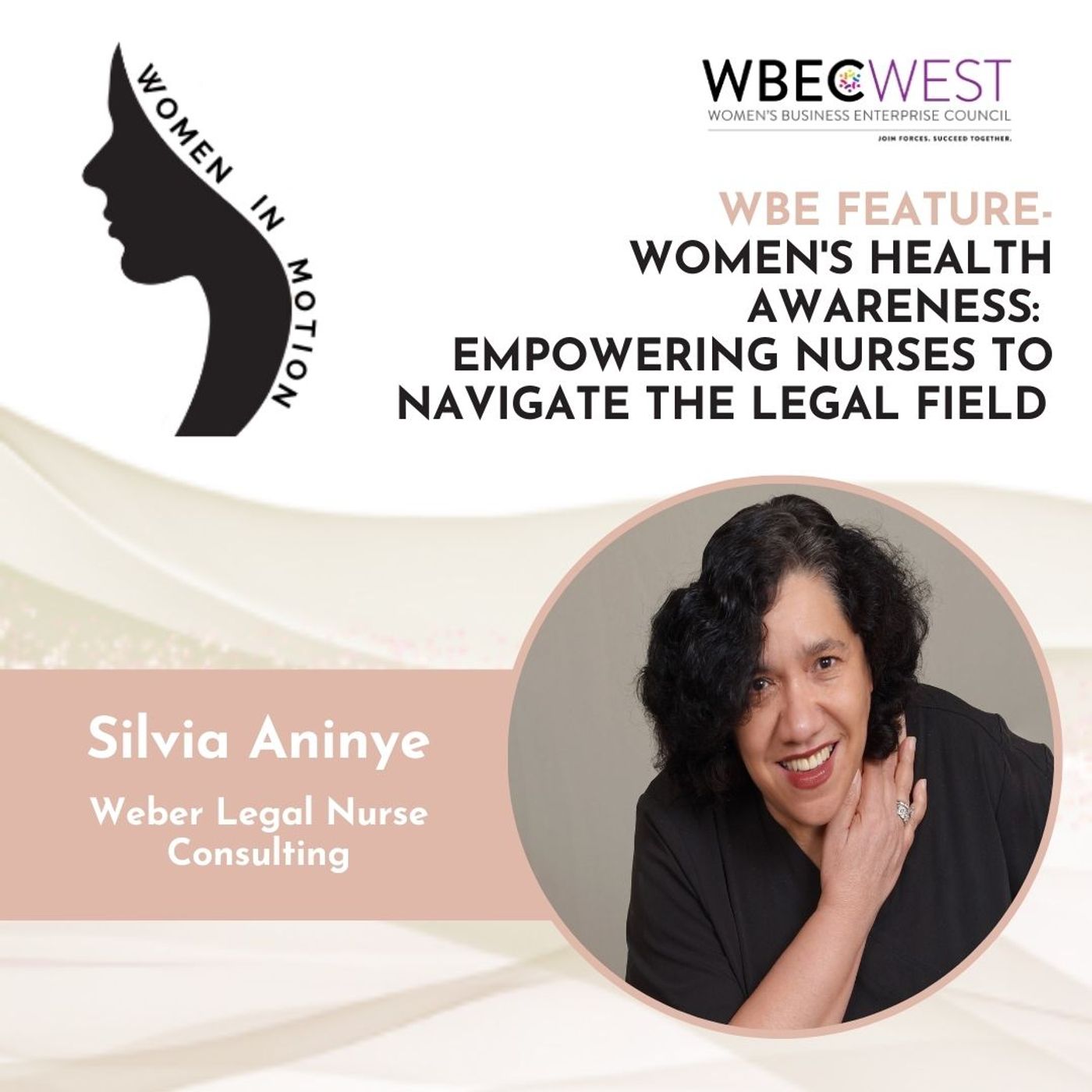 WBE Feature – Women's Health Awareness: Empowering Nurses to Navigate the Legal Field episode artwork