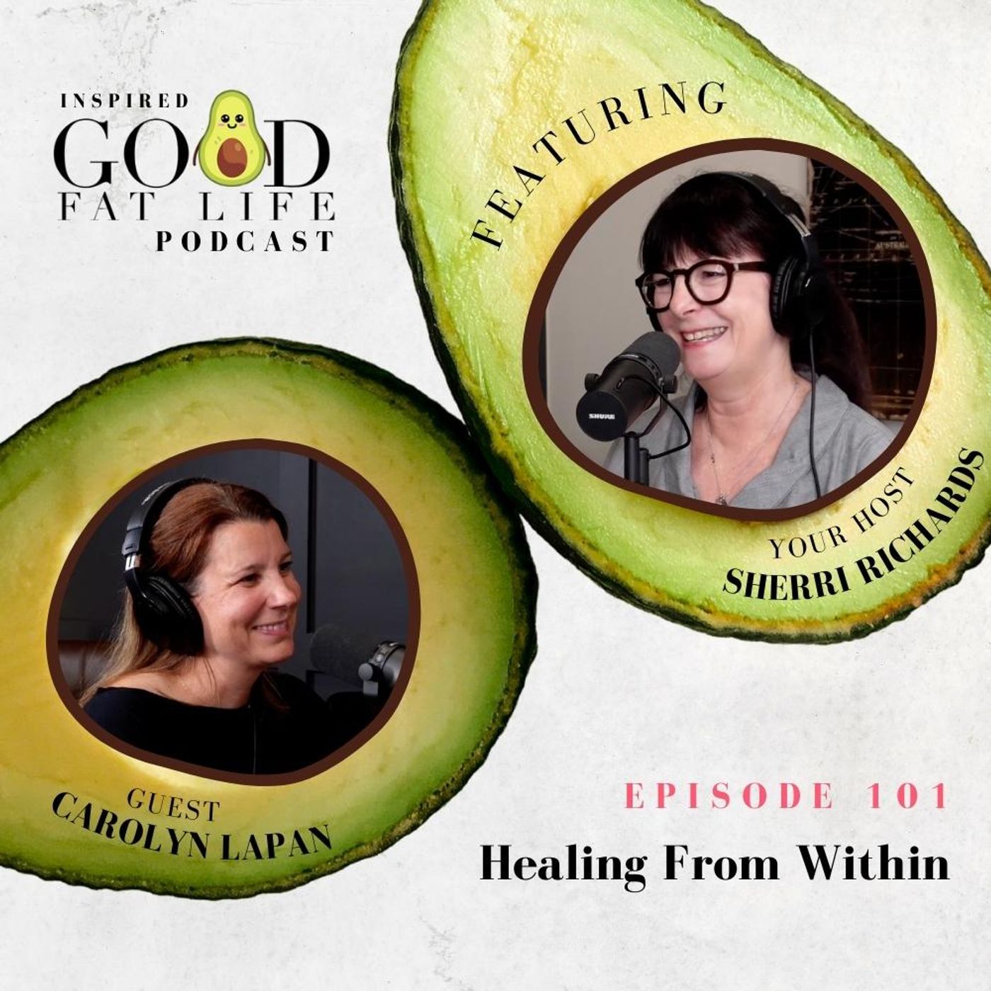 Inspired Good Fat Life Podcast