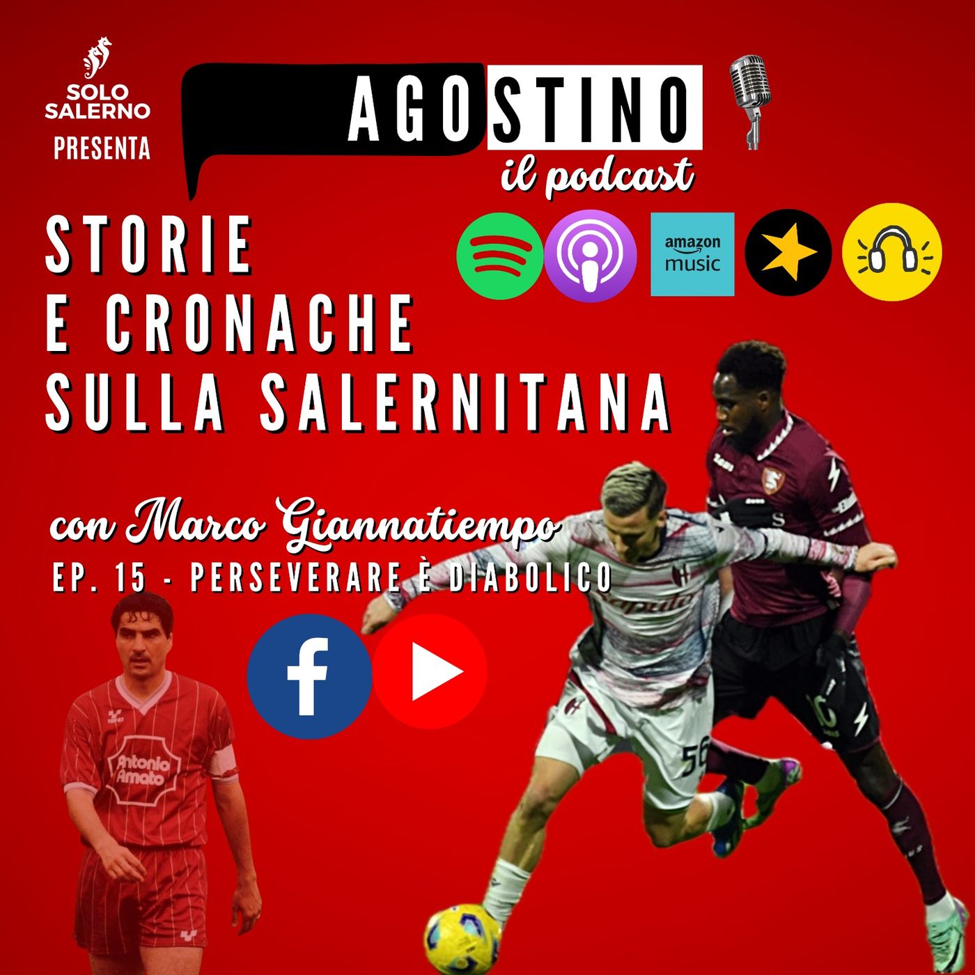 Agostino  - storie di Salernitana
