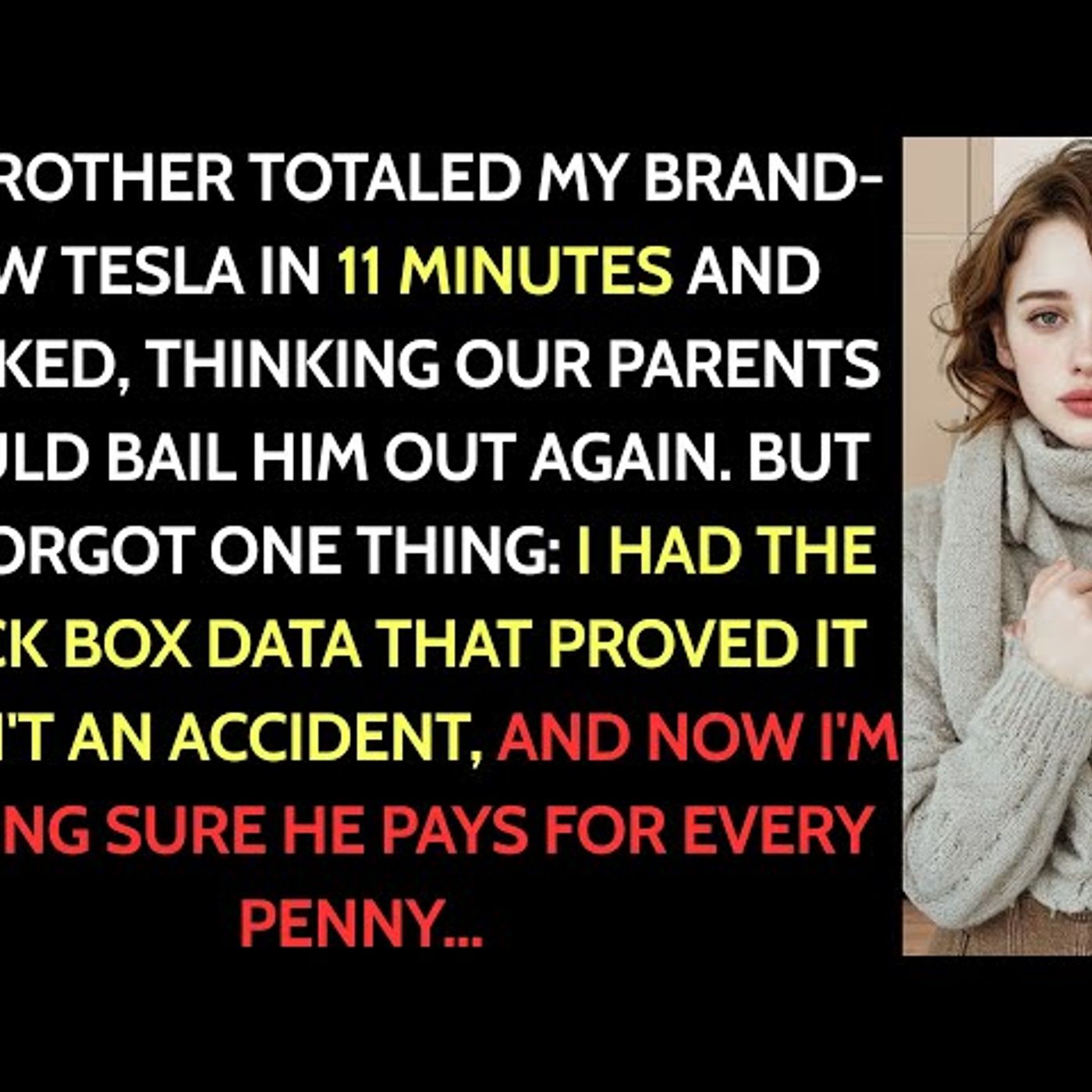 My Younger Brother Totaled My Brand-New Tesla Model S Plaid, Then Smirked_ ‘Mom and…’ episode artwork
