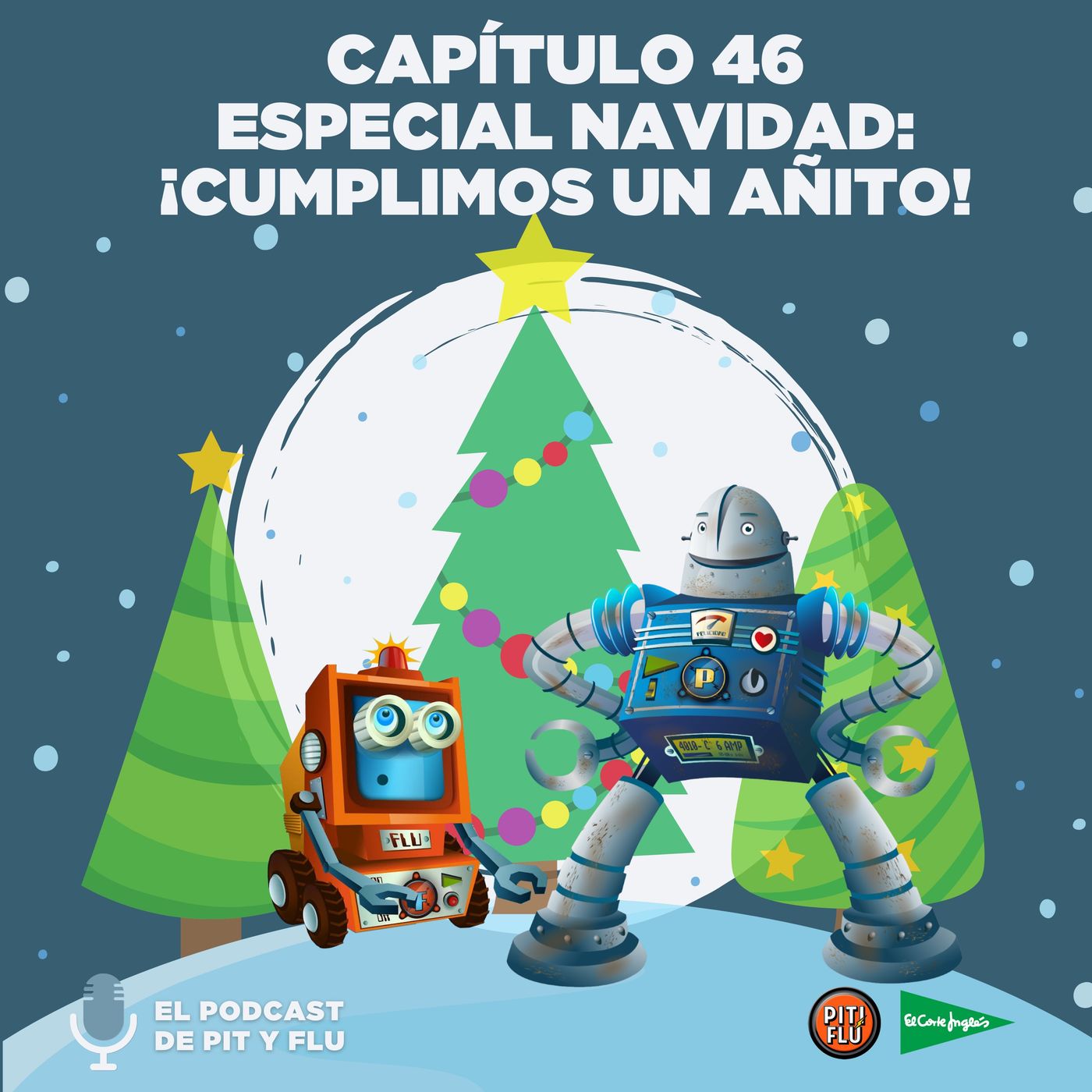 Capítulo 46: ESPECIAL NAVIDAD. ¡CUMPLIMOS UN AÑITO!