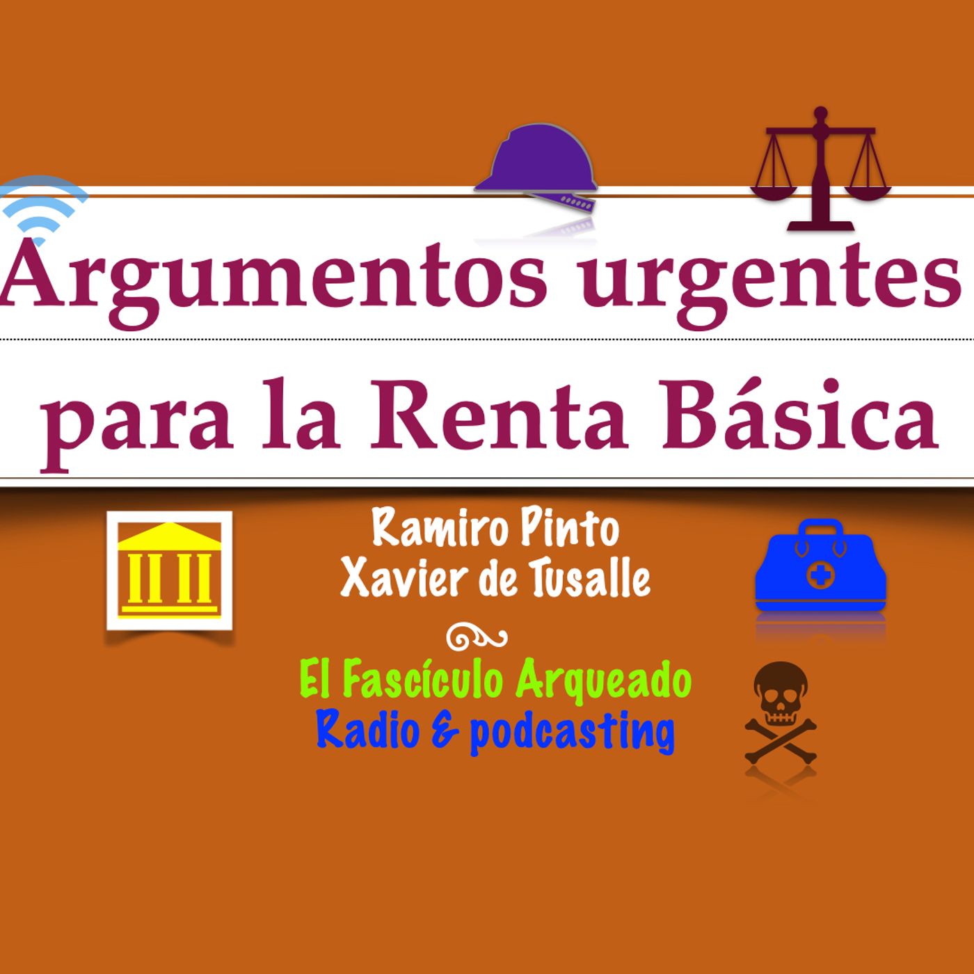 El Fascículo Arqueado - Radio & podcasting - Xavier de Tusalle