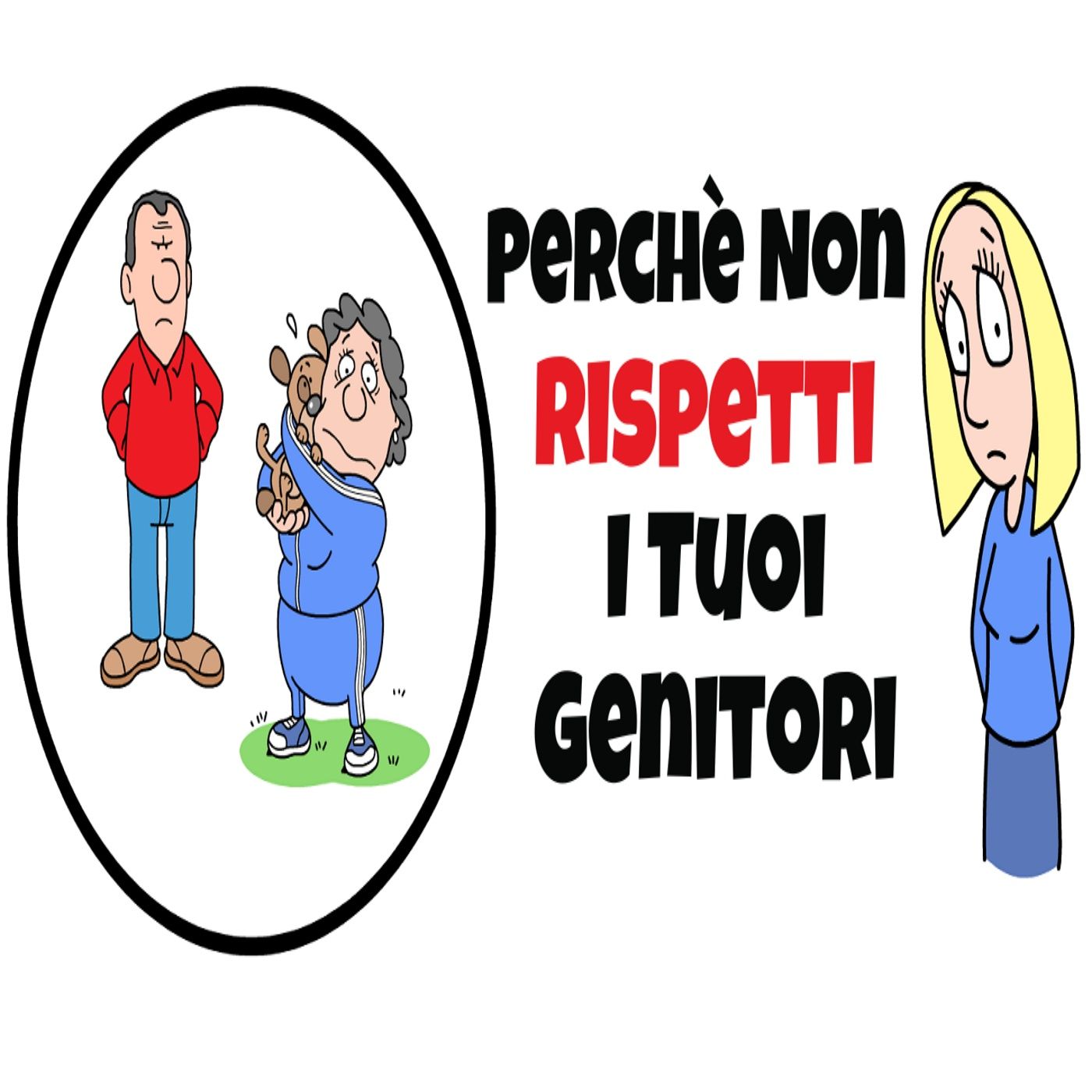 Perchè crescendo perdiamo RISPETTO per il Nostri Genitori