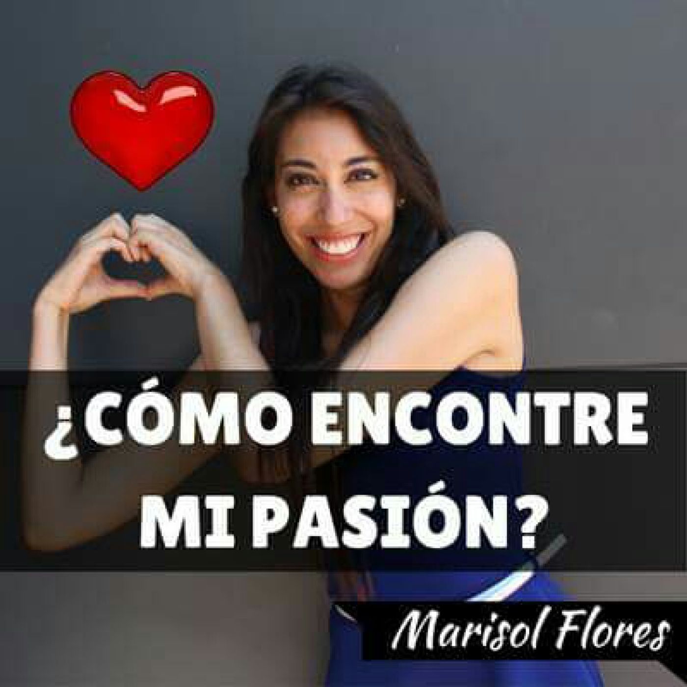 ¿Cómo Encontré Mi Propósito De Vida?- Pasión episode artwork