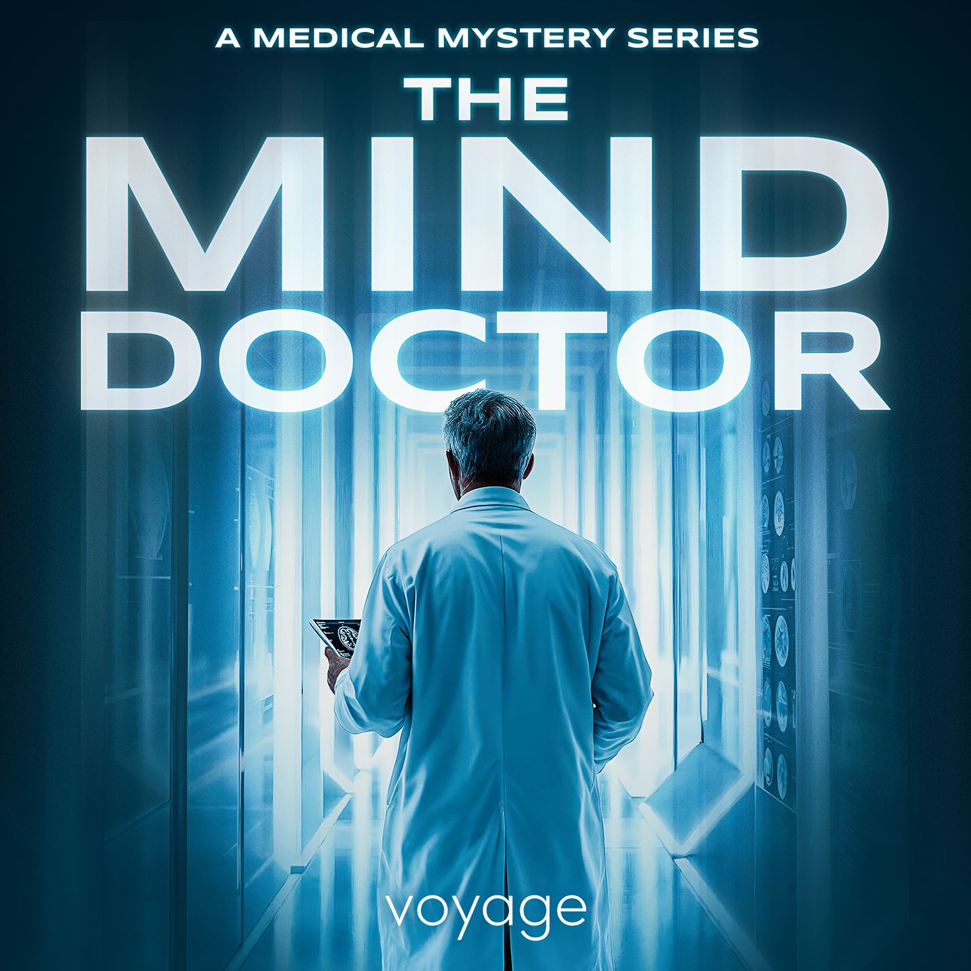 The Mind Doctor - A New Medical Procedural Full-Cast Audio Drama