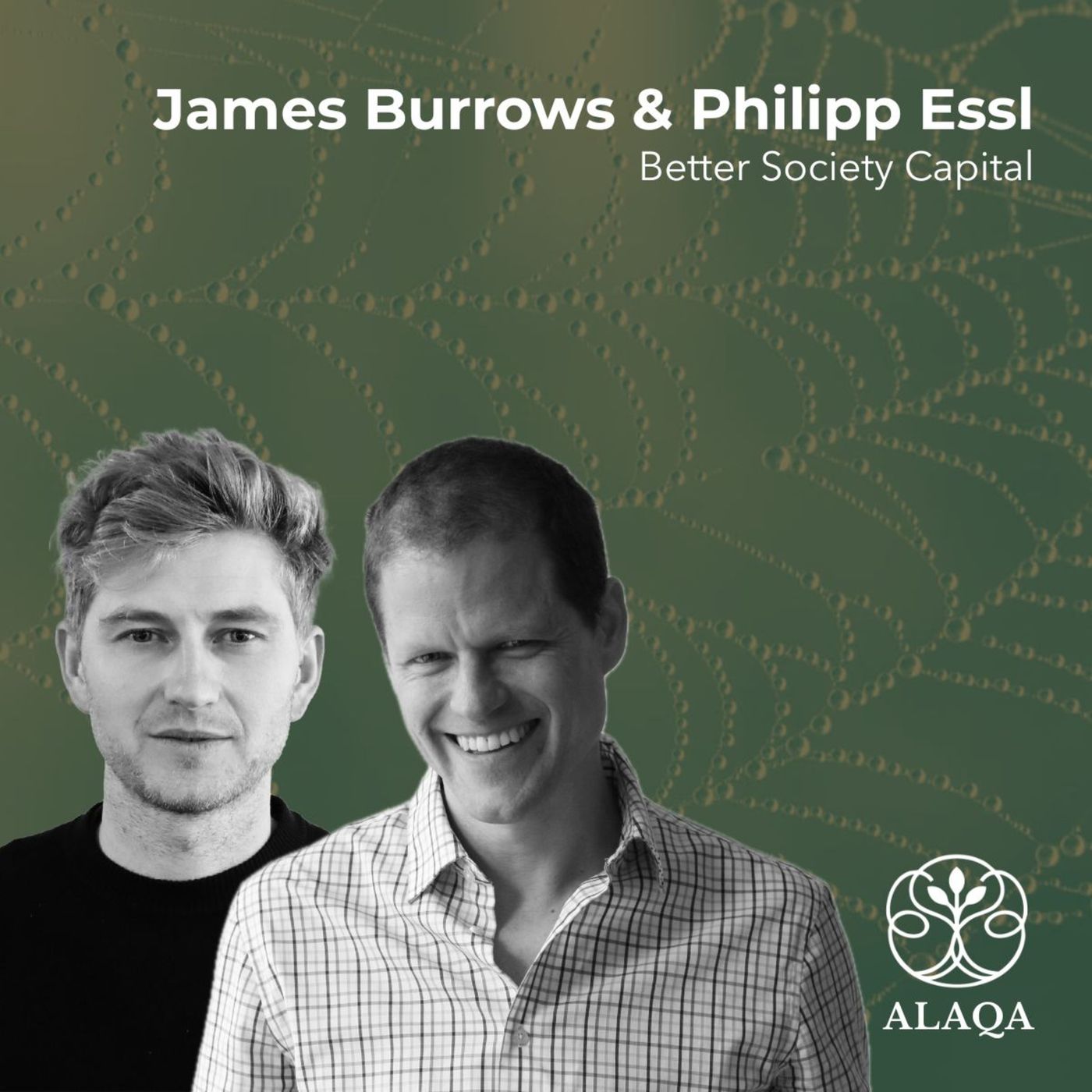 #23 Relational Capital: James Burrows & Philipp Essl on Building Resilient Systems