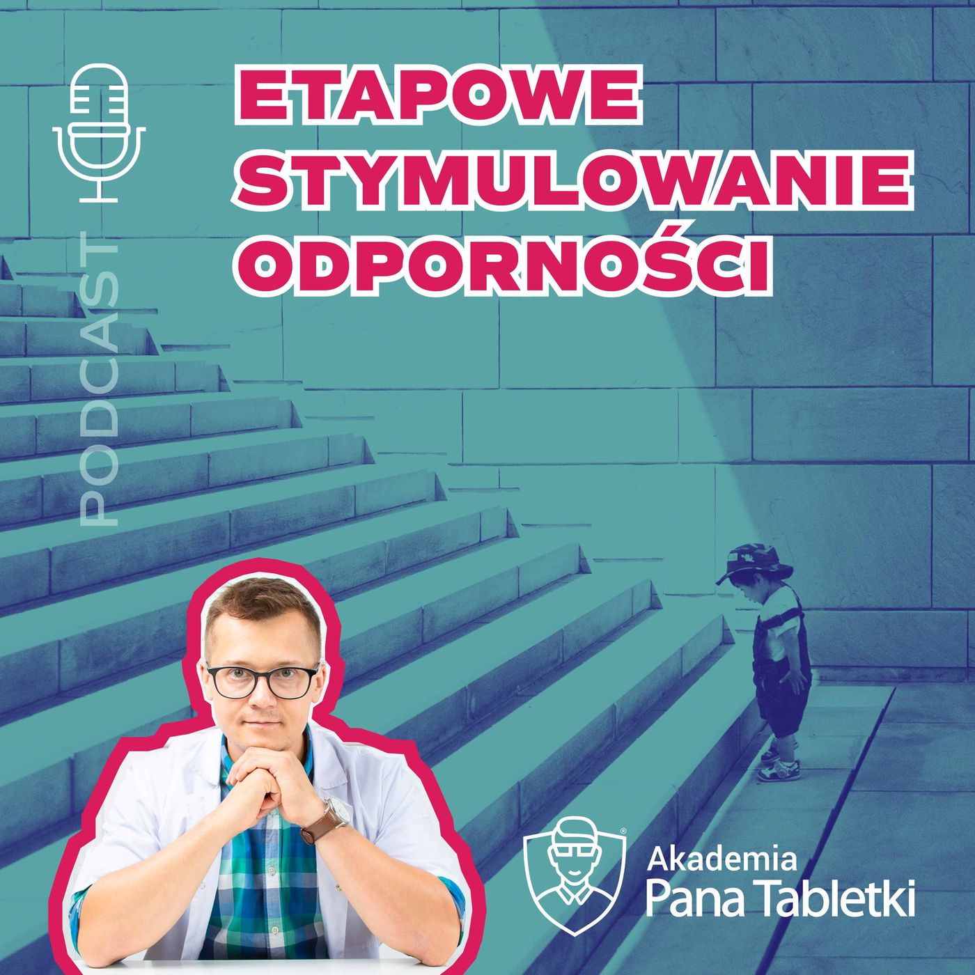 Pan Tabletka dla rodziców - podcast