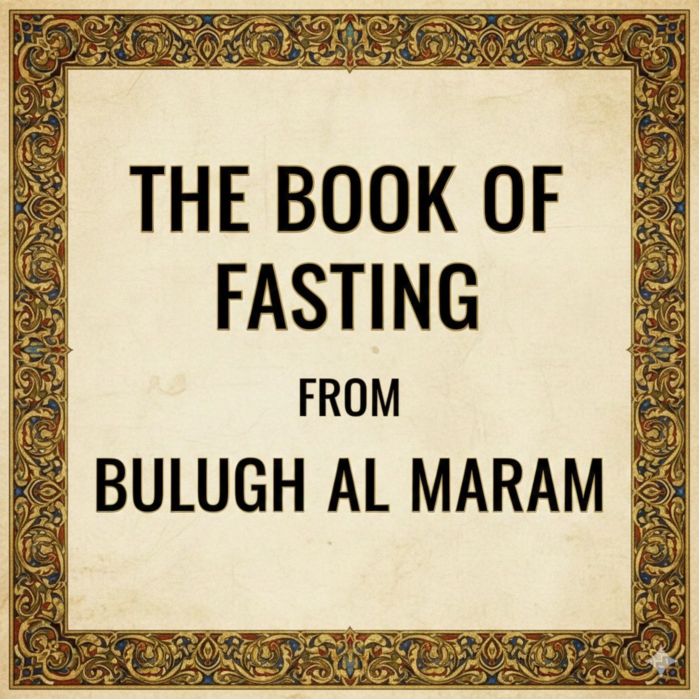 The Book of Fasting from Bulugh al Maram cover art