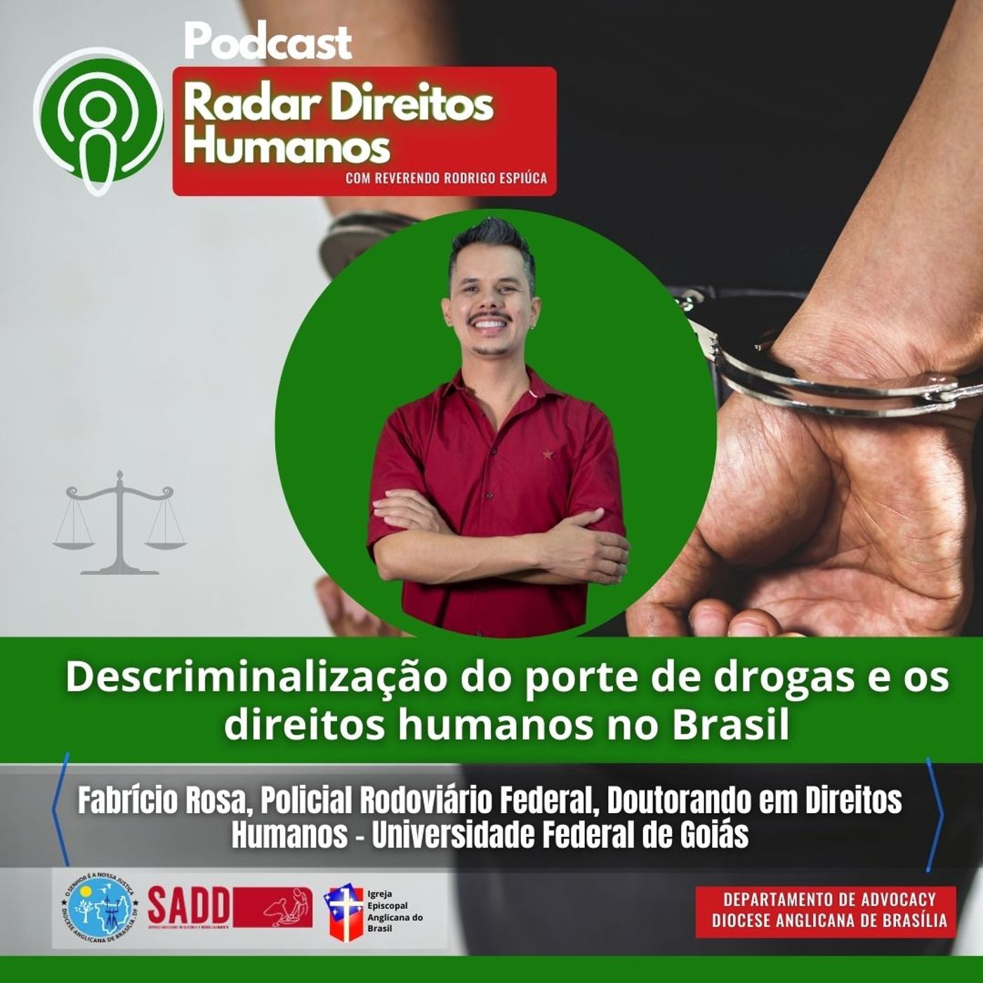 #026 - Descriminalização do porte de drogas e os direitos humanos no Brasil episode artwork