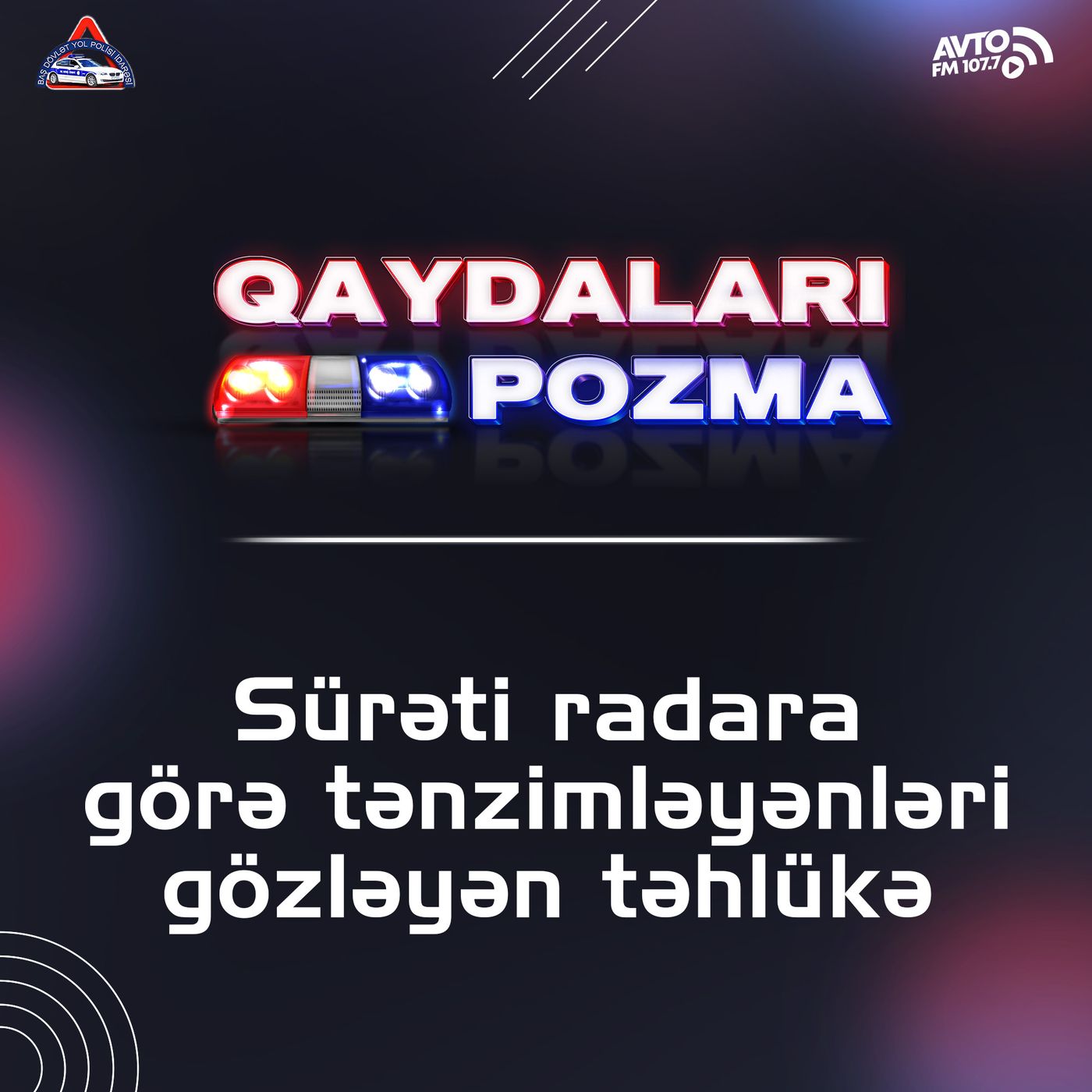 Sürəti radara görə tənzimləyənləri gözləyən təhlükə episode artwork
