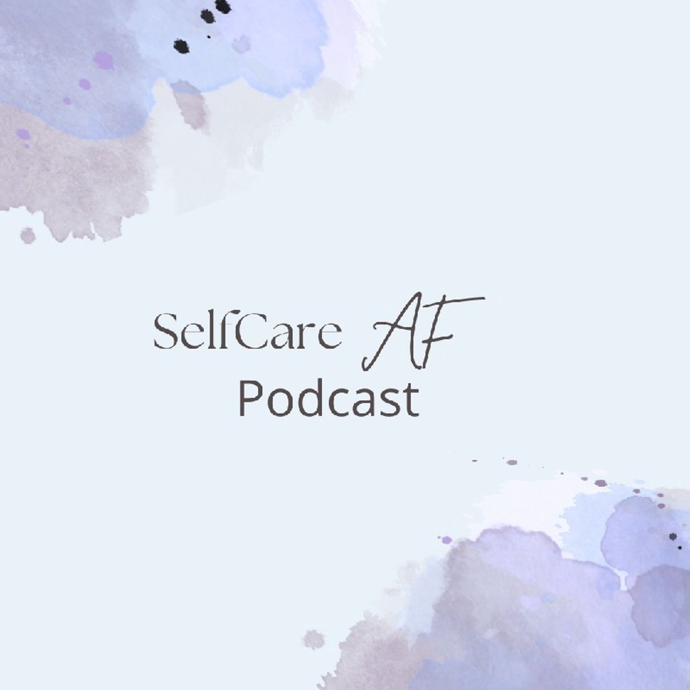 SelfCareAF~3.2~ Daddy Issues Pt1 episode artwork