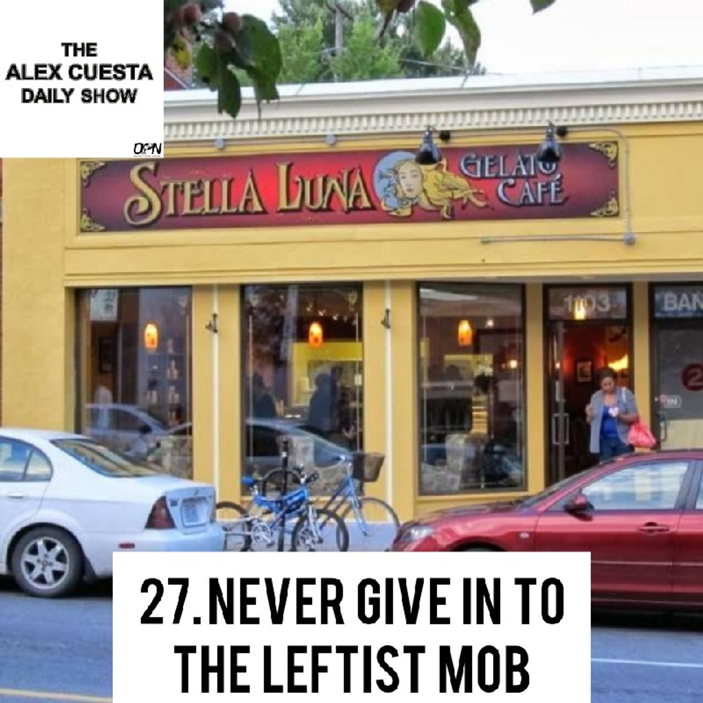 [Daily Show] 27. Never Give in to the Leftist Mob episode artwork