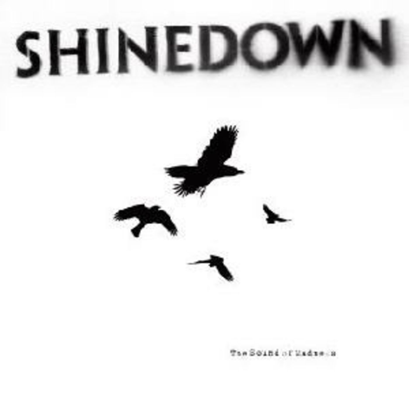 Episode 47 - Shinedown - The Sound of Madness (Track By Track)