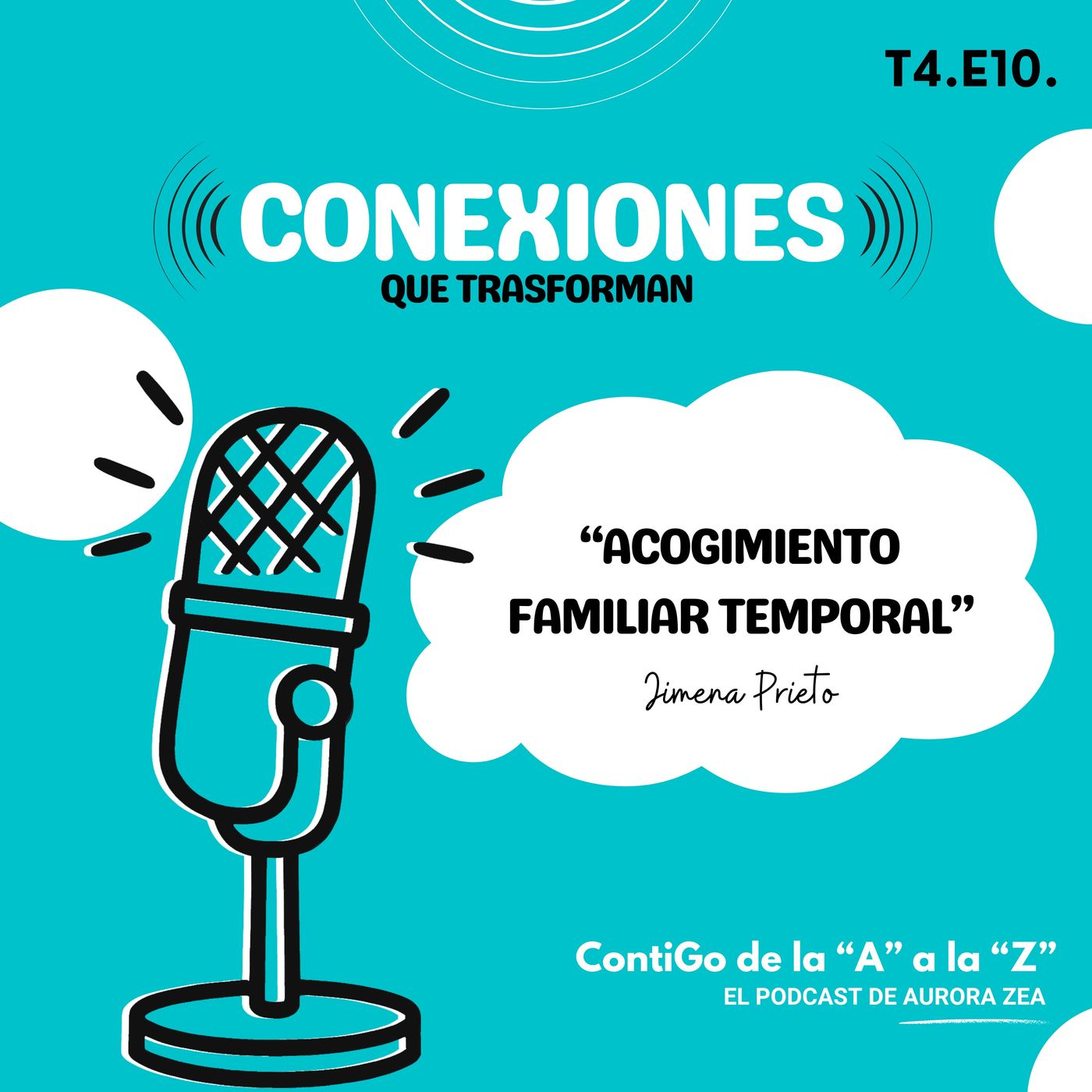T4. E10. Acogimiento familar temporal Aurora Zea y Jimena Prieto episode artwork