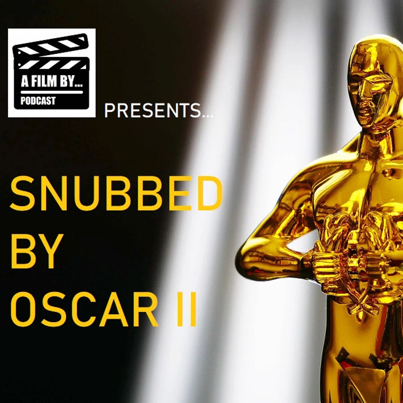 Snubbed by Oscar II: An Academy Awards Bonus Episode