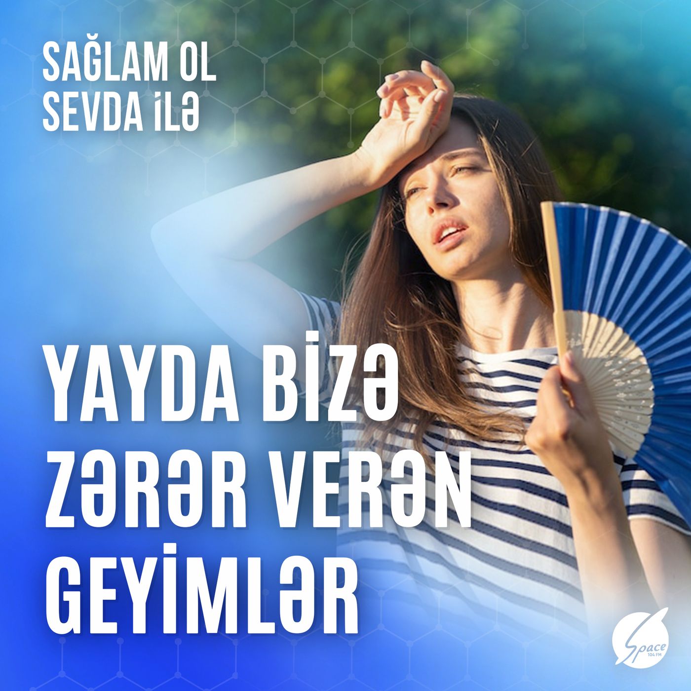 Sağlam ol Sevda ilə
