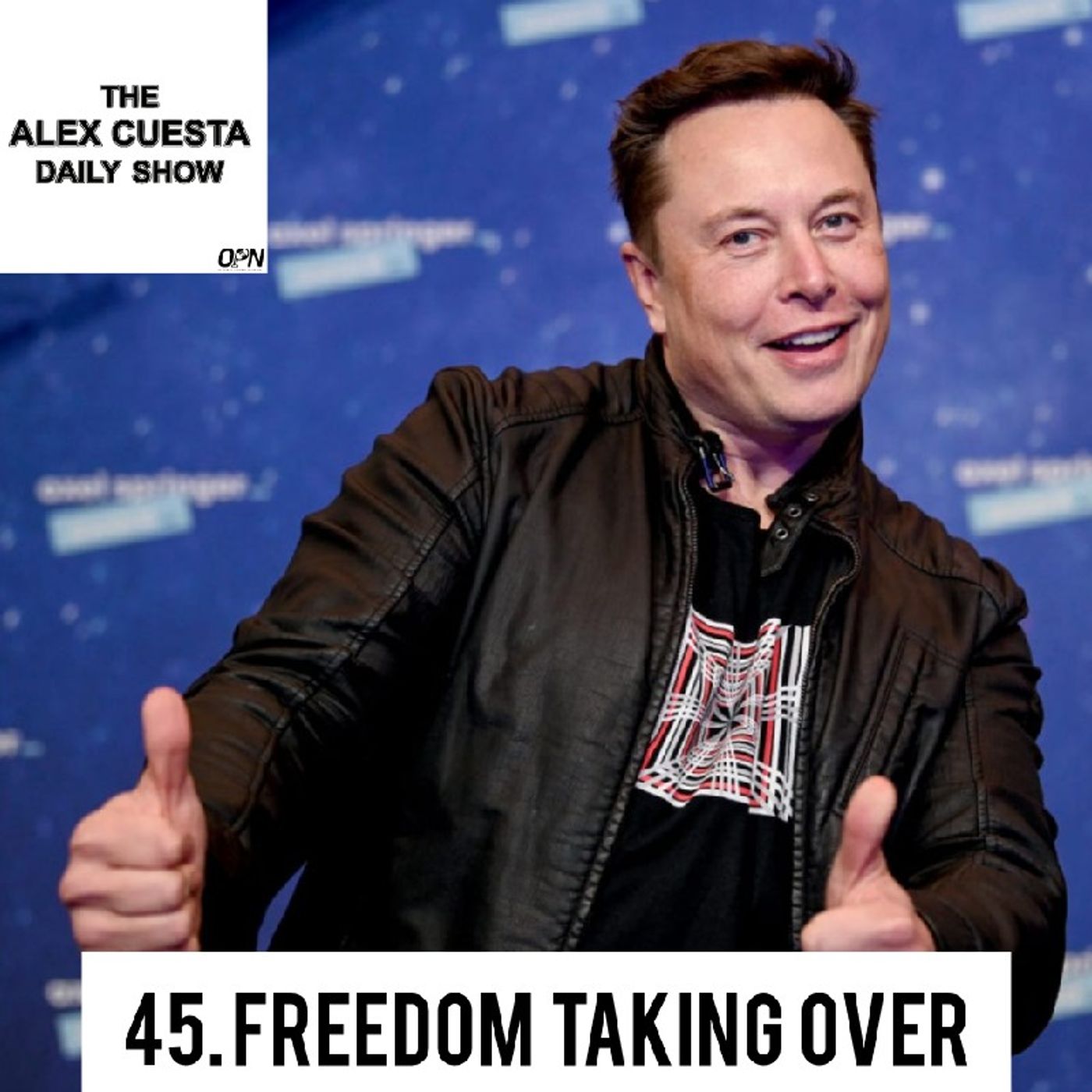 [Daily Show] 45. Freedom Taking Over episode artwork