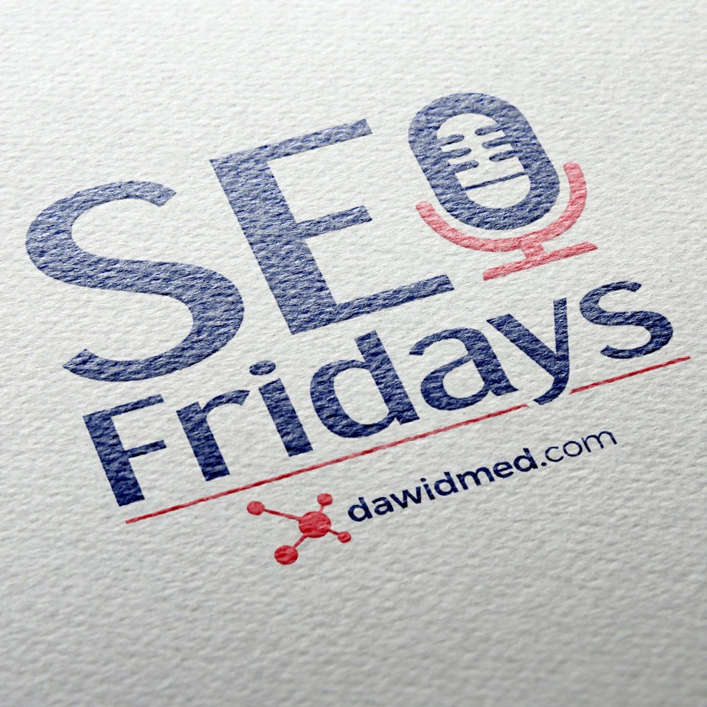 SEO Fridays Podcast