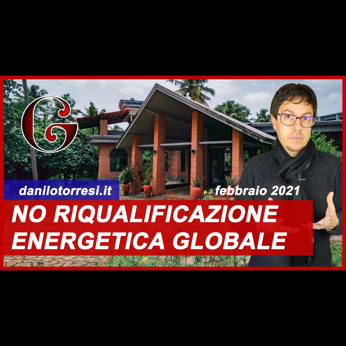 SUPERBONUS 110% Chiarimenti: NO alla riqualificazione energetica globale - risposta 43 del 2021 episode artwork