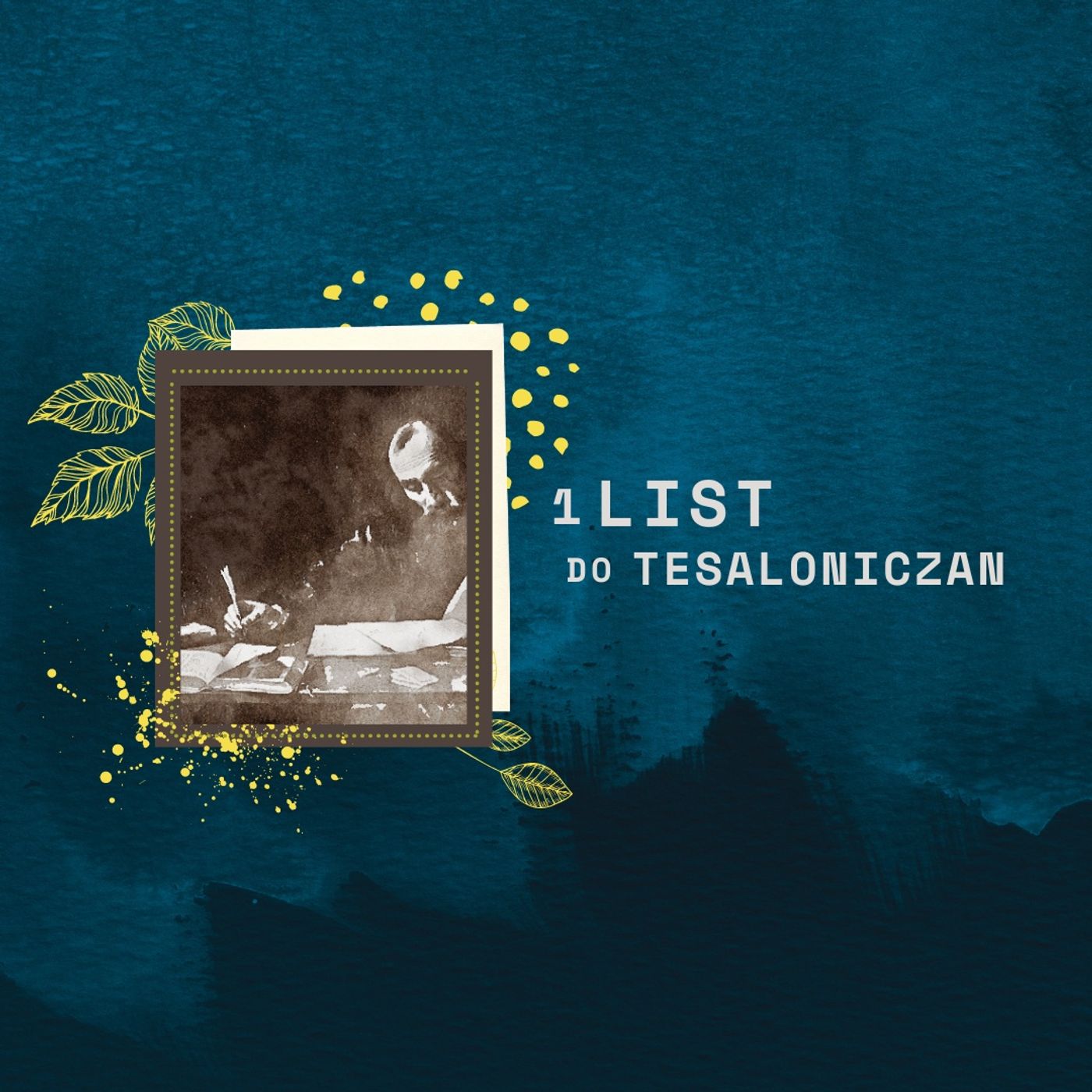 1 List do Tesaloniczan || Rozdział 01 episode artwork