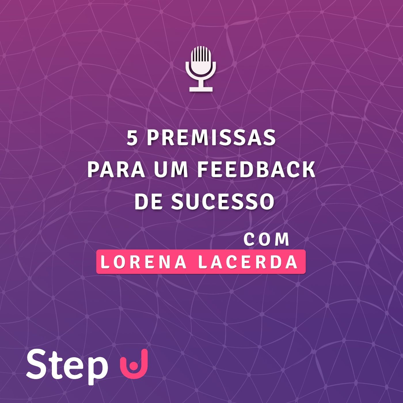 5 premissas para um Feedback de sucesso episode artwork