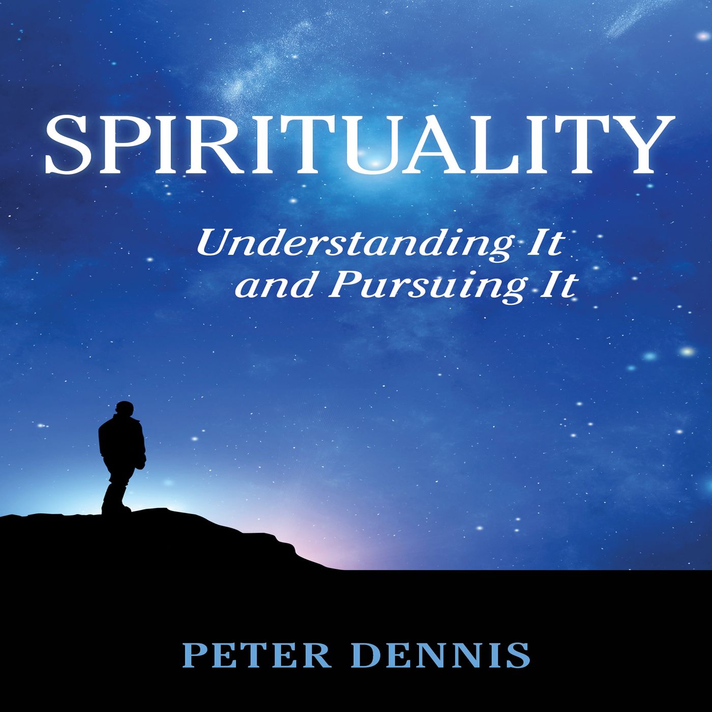 Peter Dennis - Spirituality - 3. Introduction