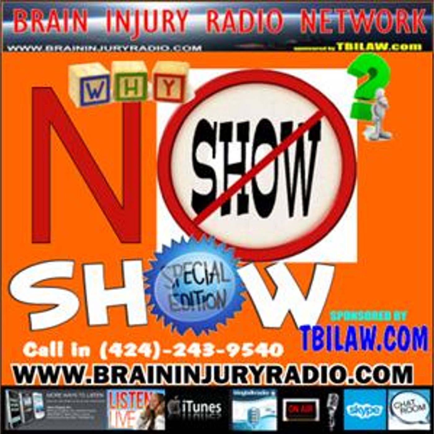 Brain Injury Radio Network - The No Show, Show episode artwork