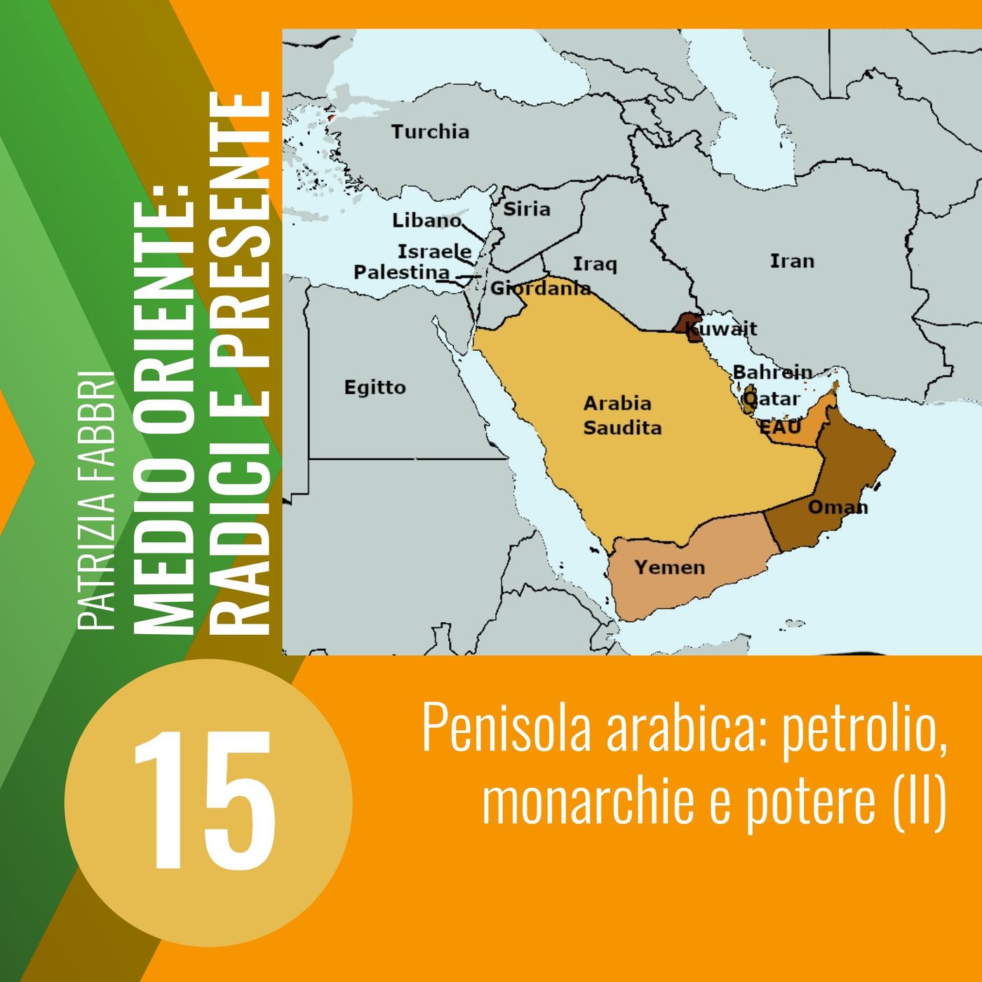 15. Penisola arabica: petrolio, monarchie e potere (II) episode artwork