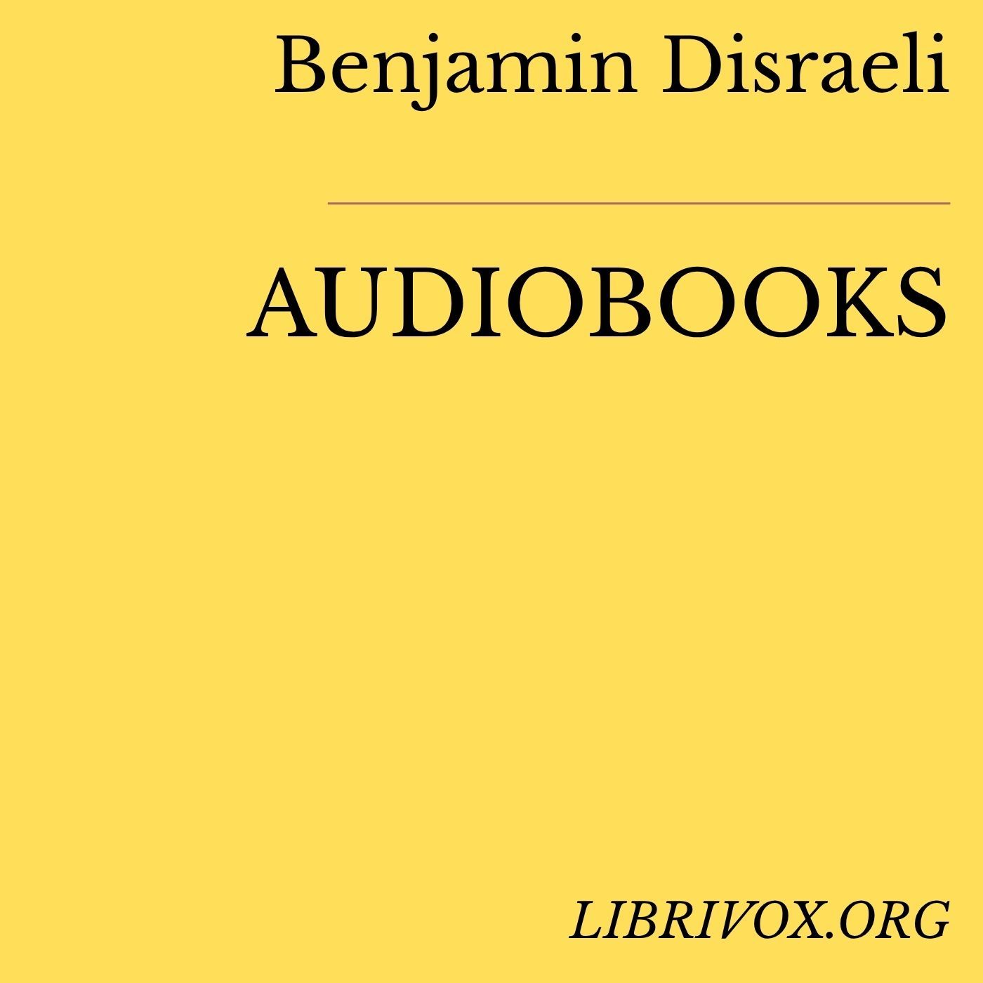 Benjamin Disraeli: Audiobooks