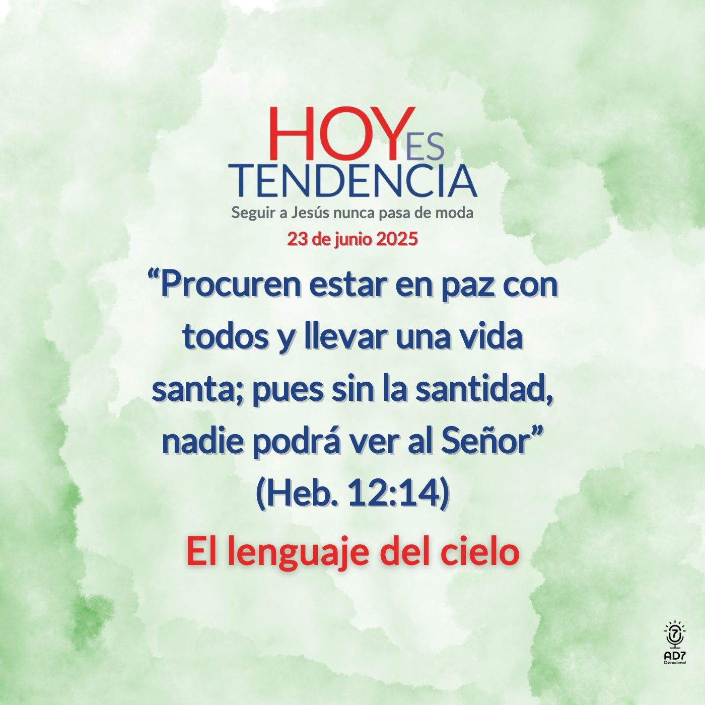 AD7 Devocional - Hoy es Tendencia