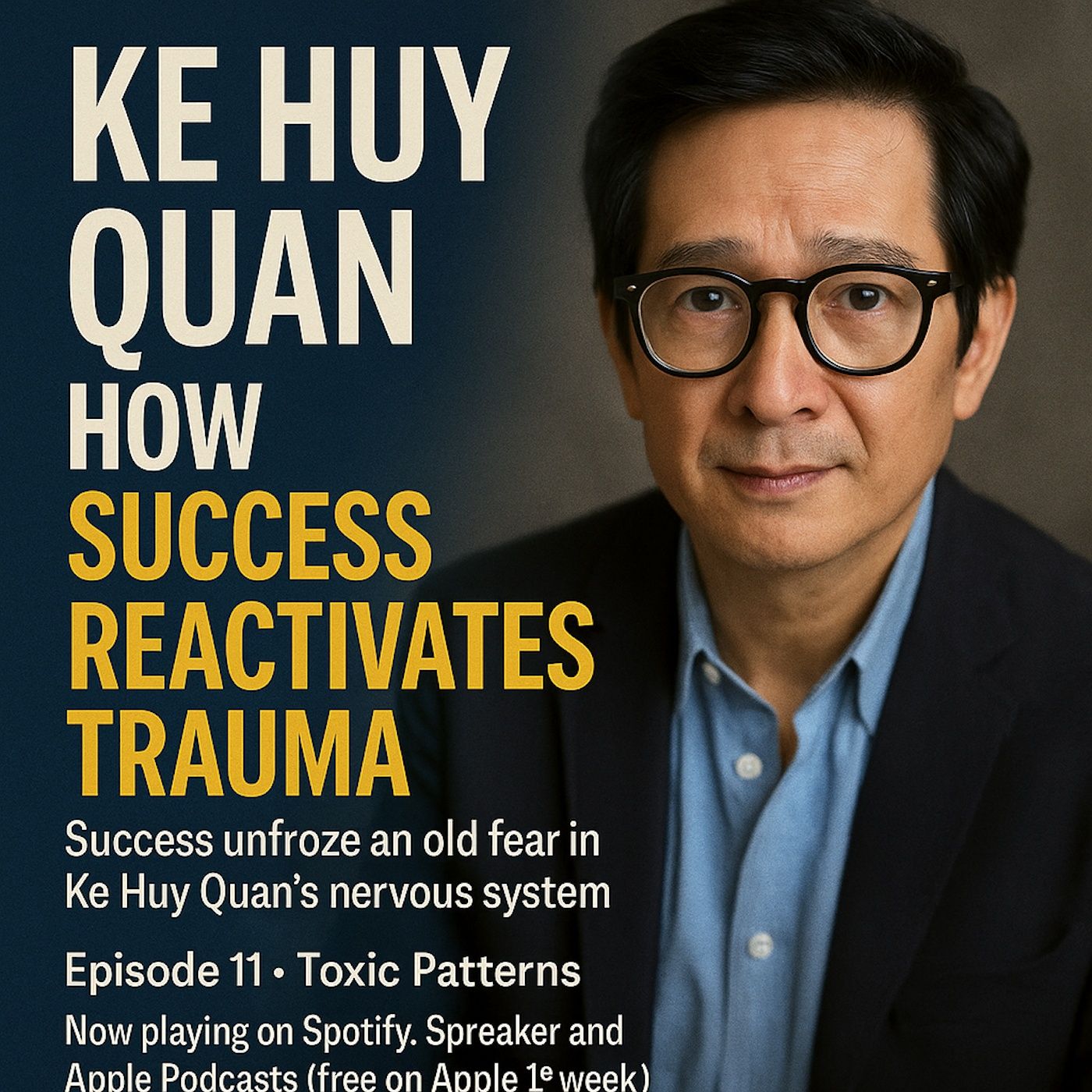 Ke Huy Quan won an Oscar… and felt terrified. episode artwork